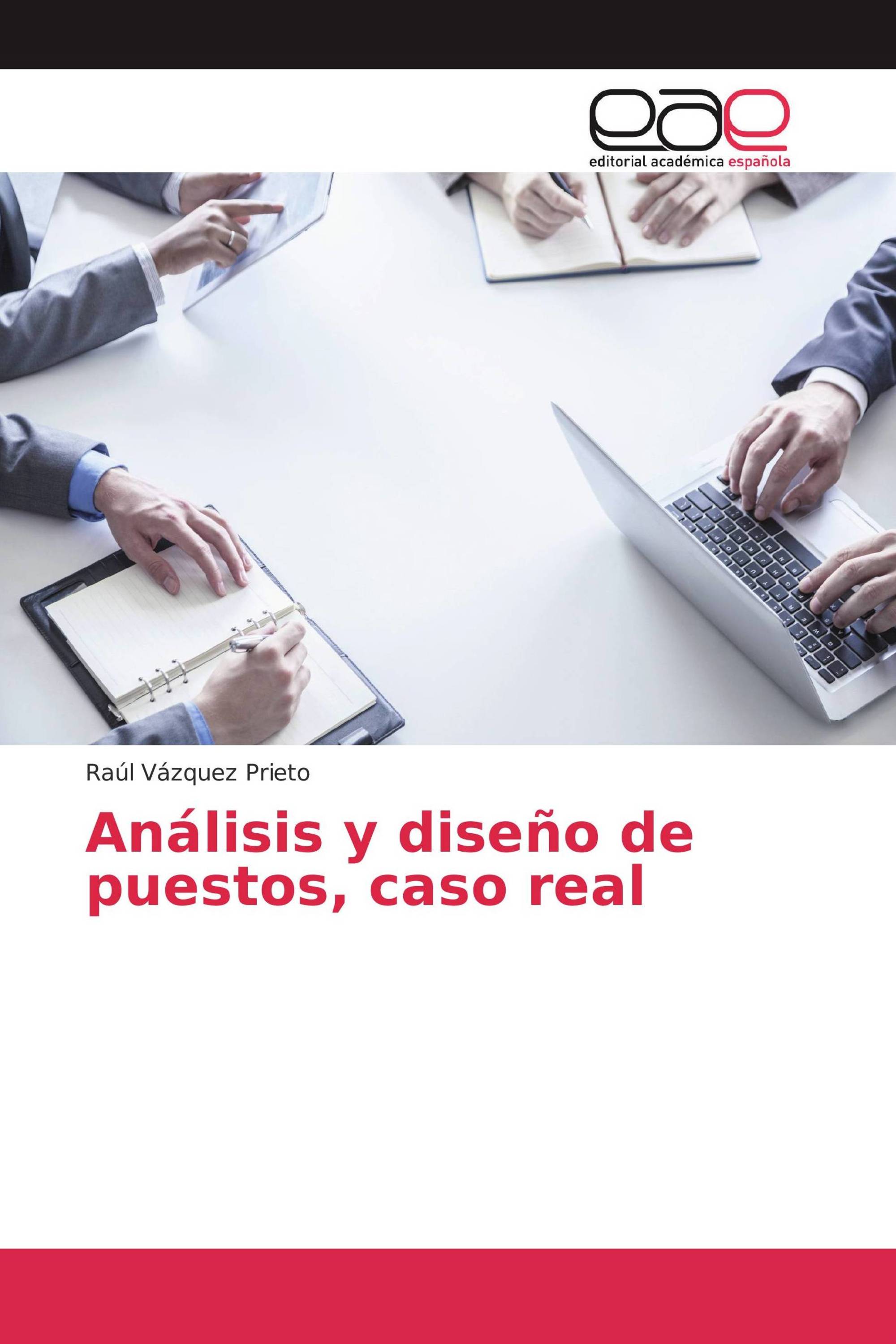 Análisis y diseño de puestos, caso real