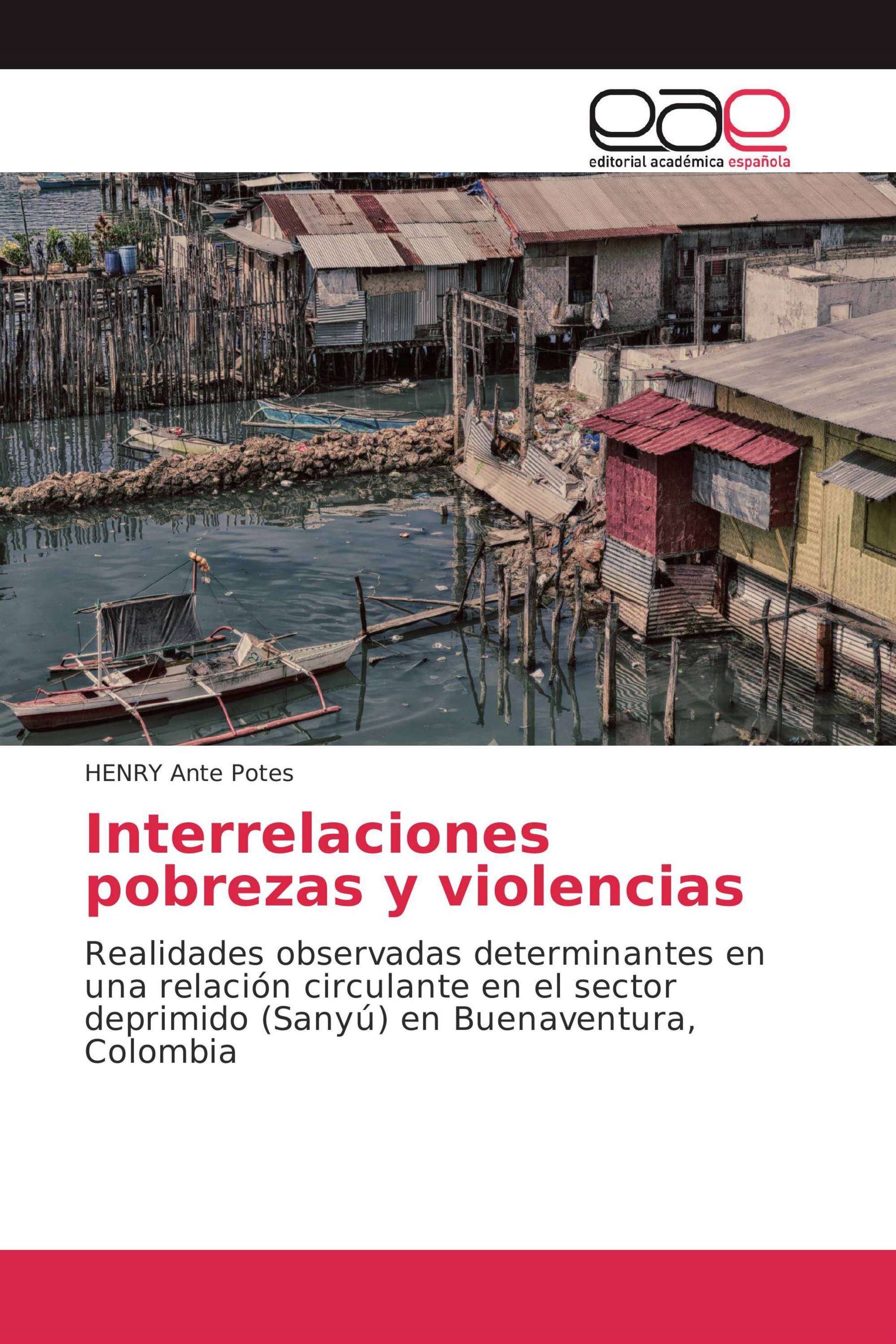 Interrelaciones pobrezas y violencias