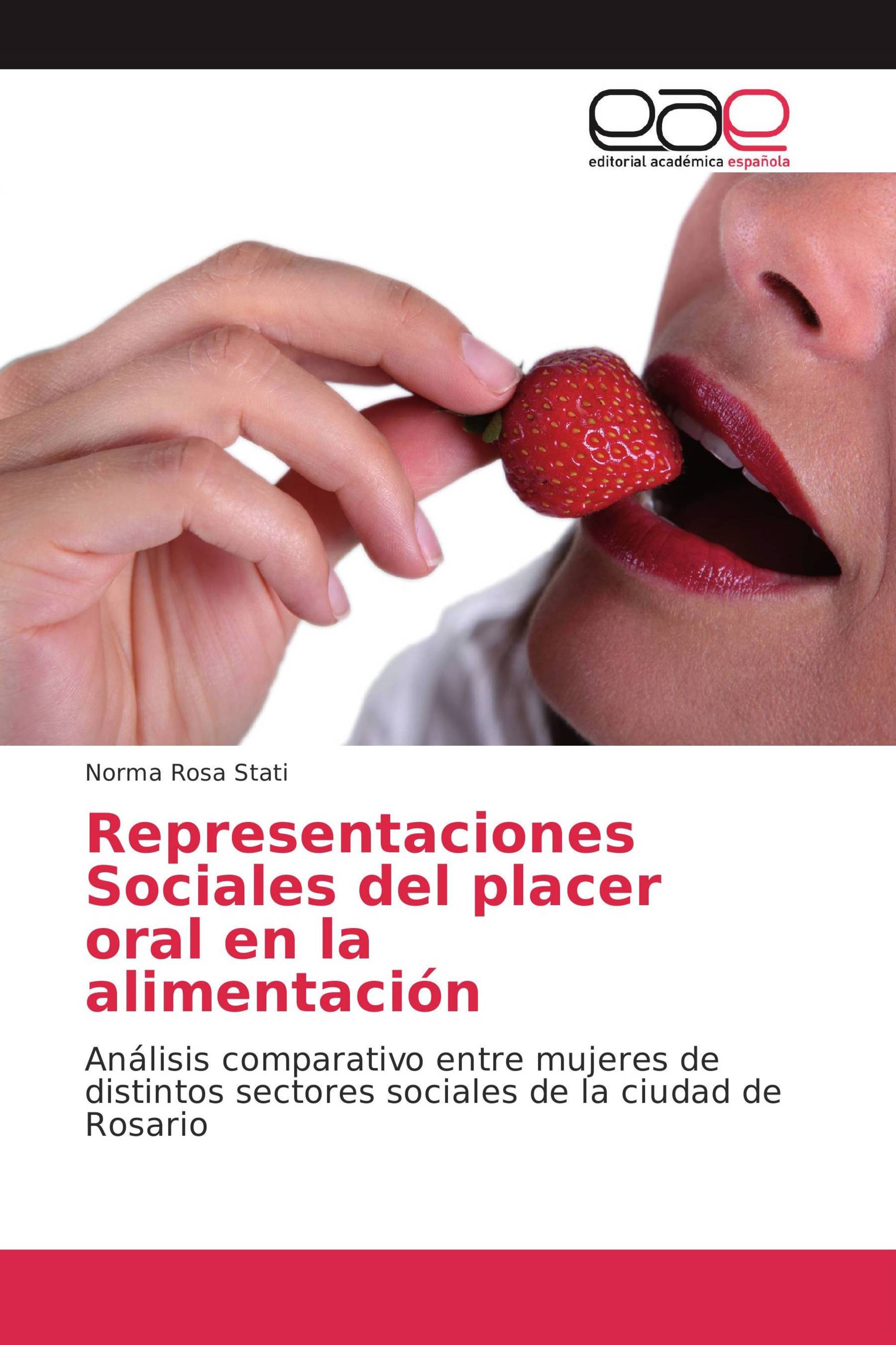 Representaciones Sociales del placer oral en la alimentación