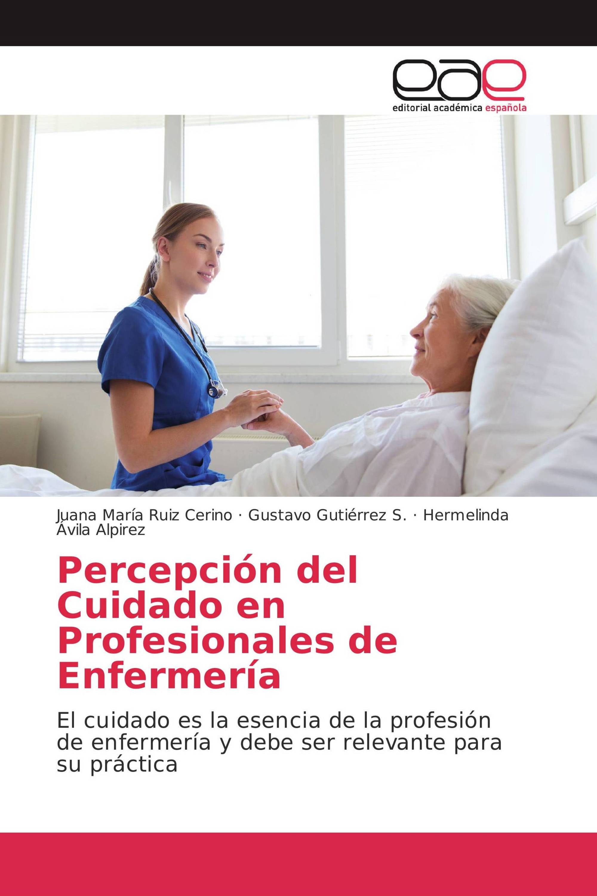 Percepción del Cuidado en Profesionales de Enfermería