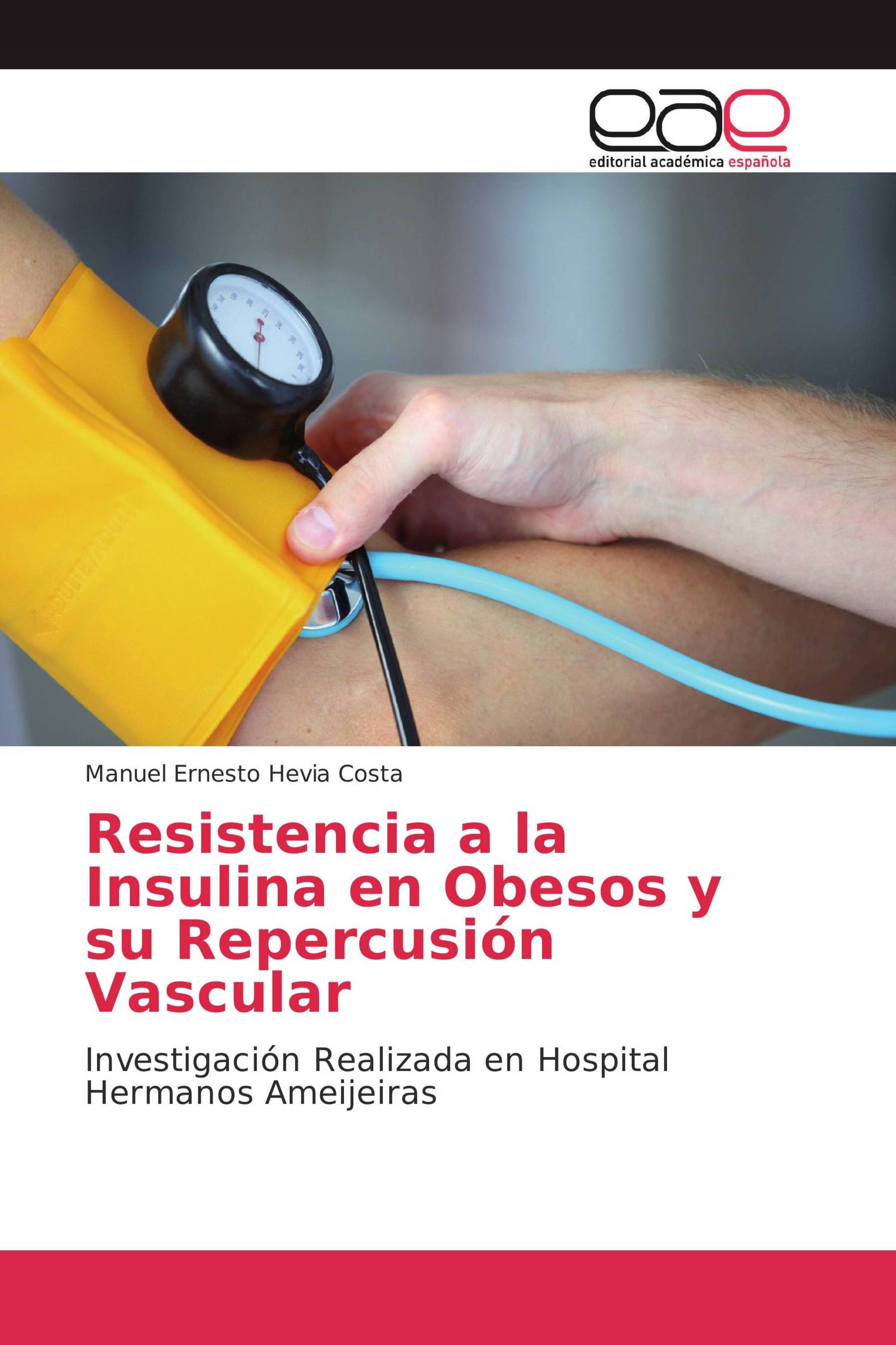 Resistencia a la Insulina en Obesos y su Repercusión Vascular