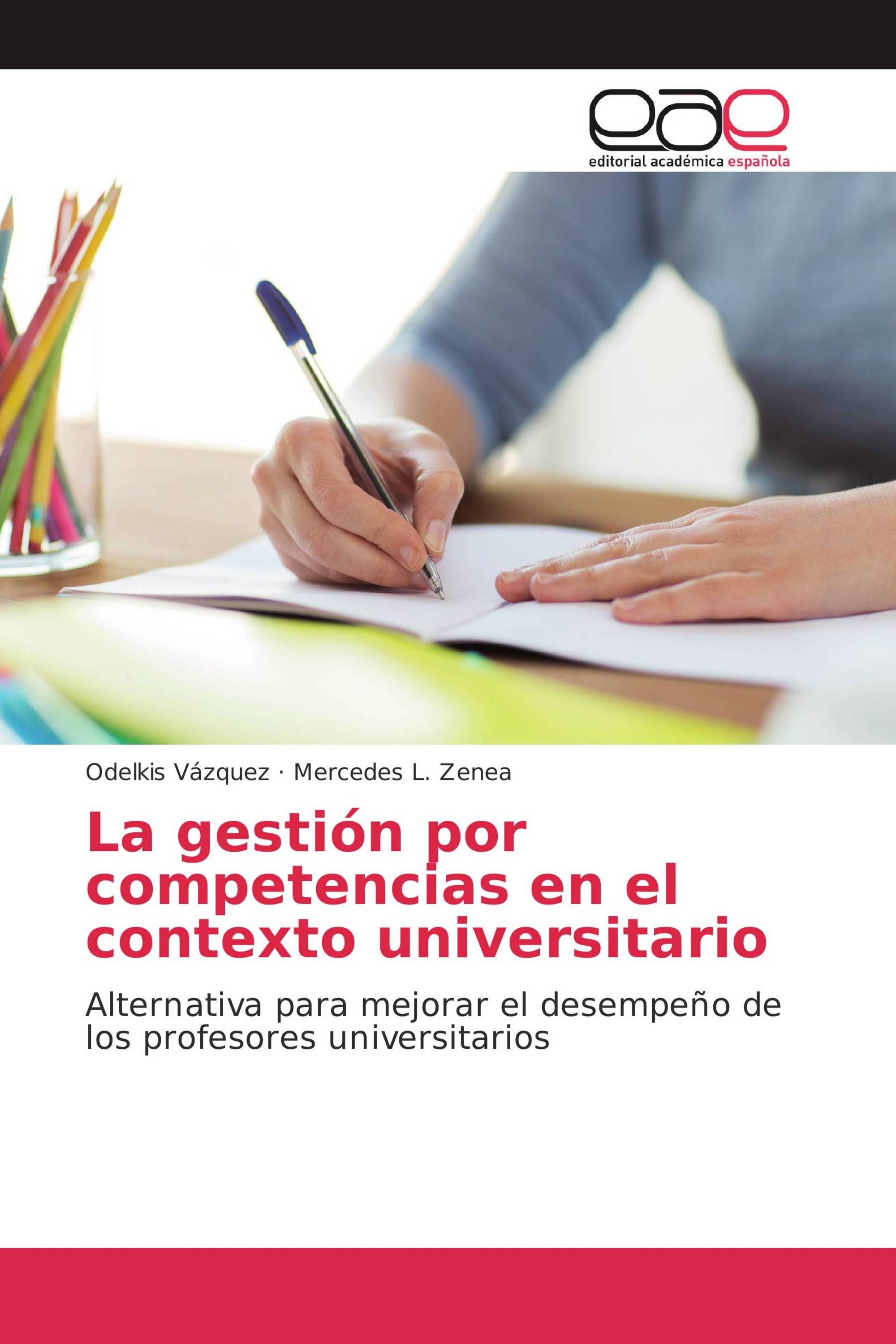 La gestión por competencias en el contexto universitario