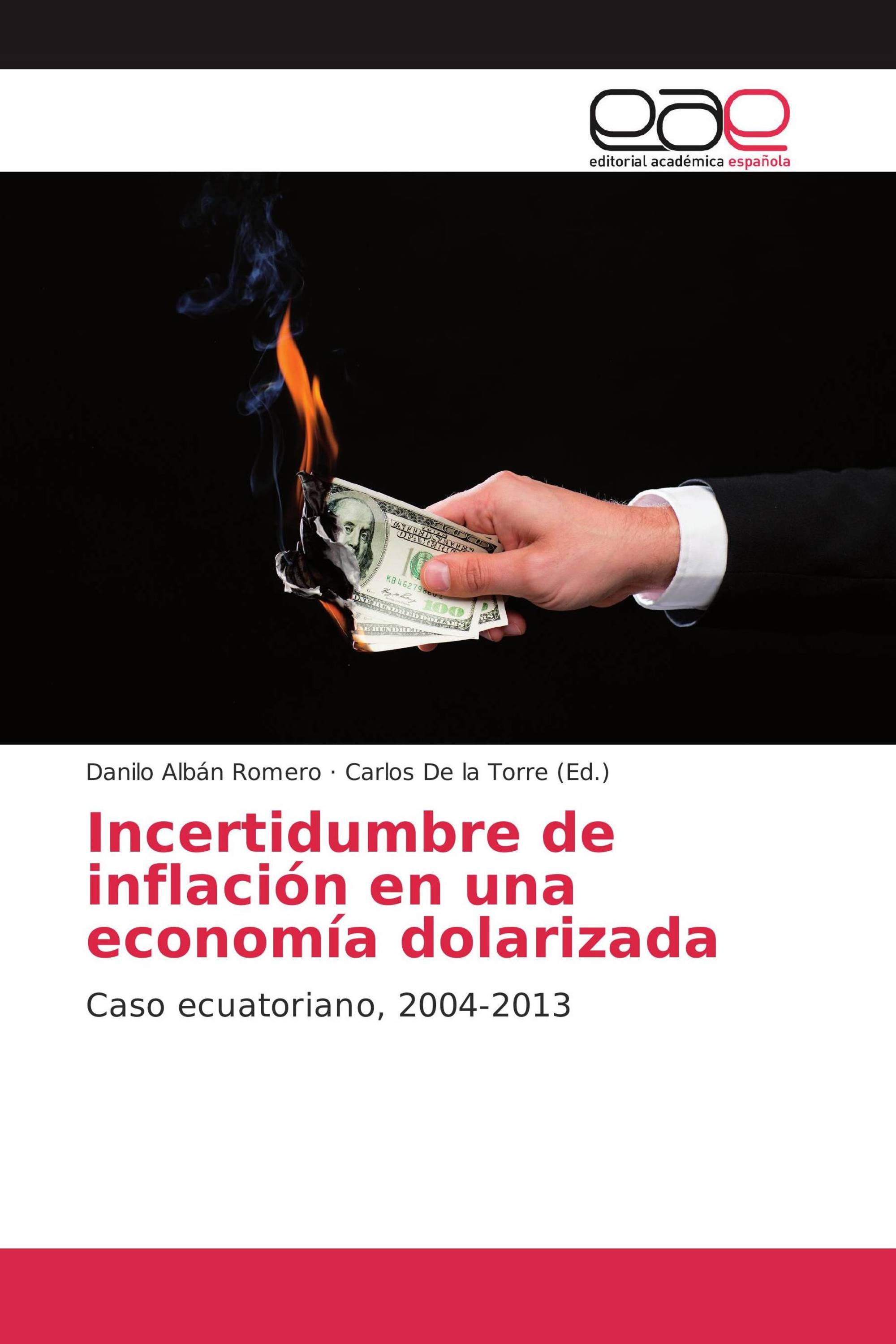 Incertidumbre de inflación en una economía dolarizada