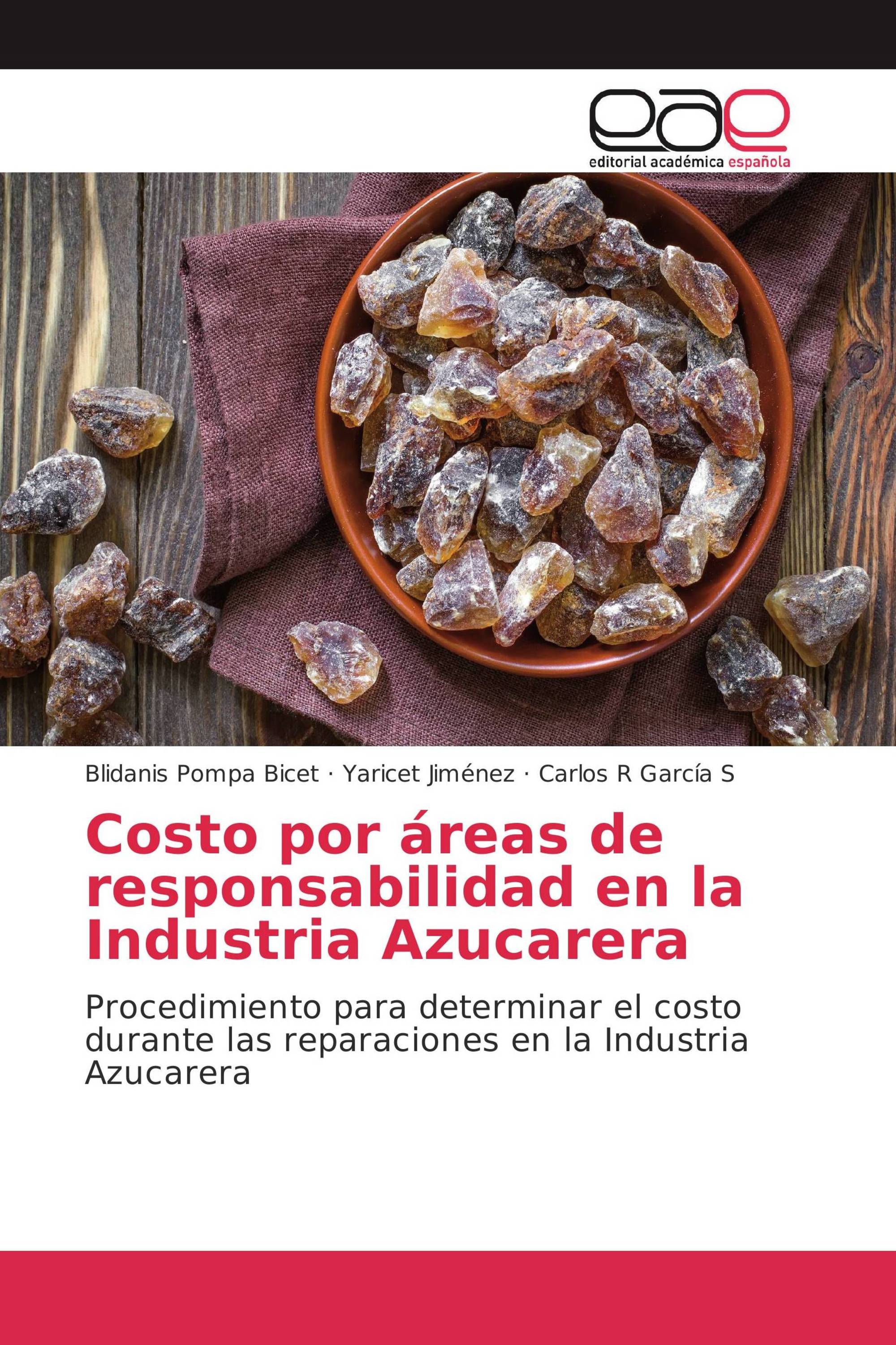 Costo por áreas de responsabilidad en la Industria Azucarera