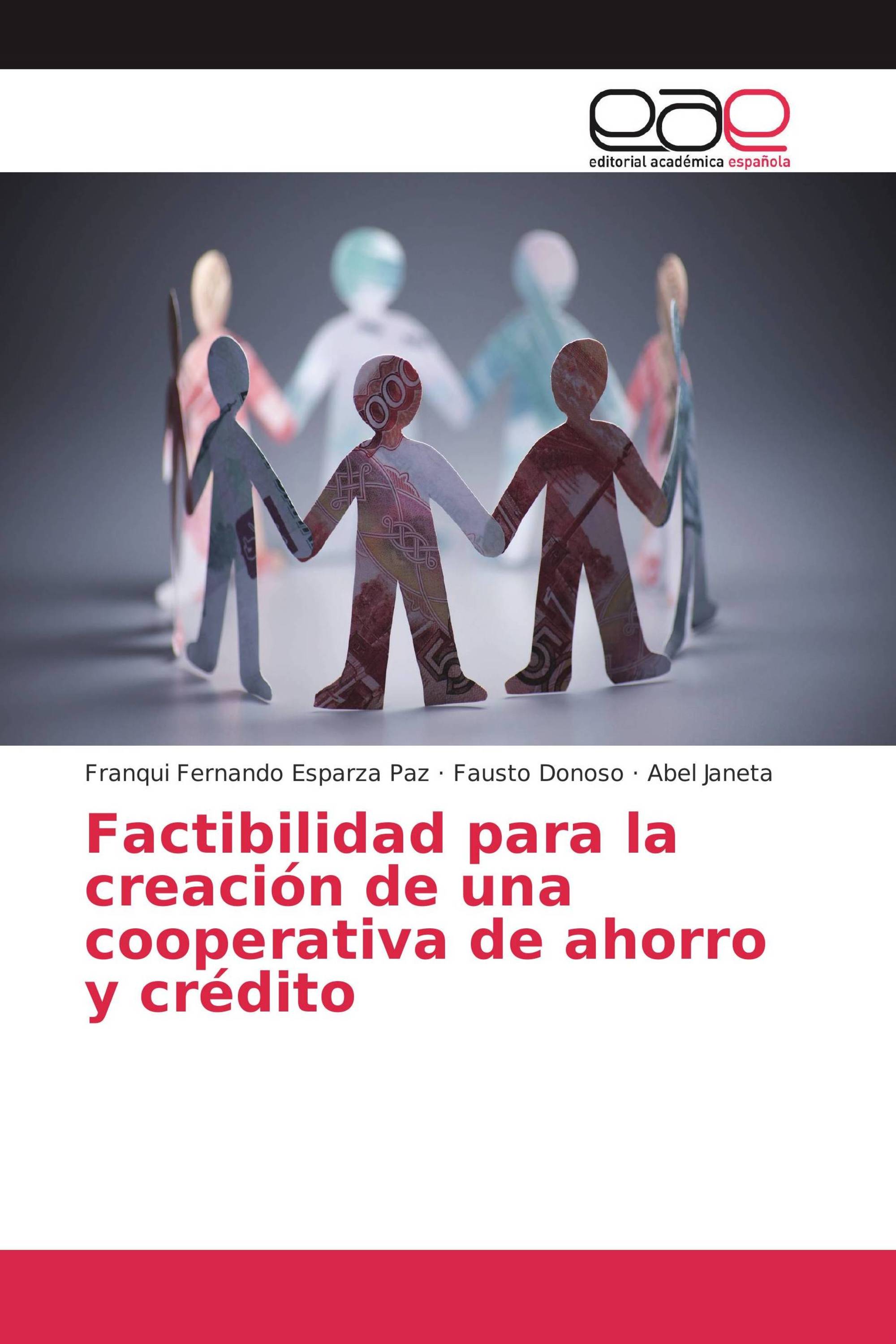 Factibilidad para la creación de una cooperativa de ahorro y crédito