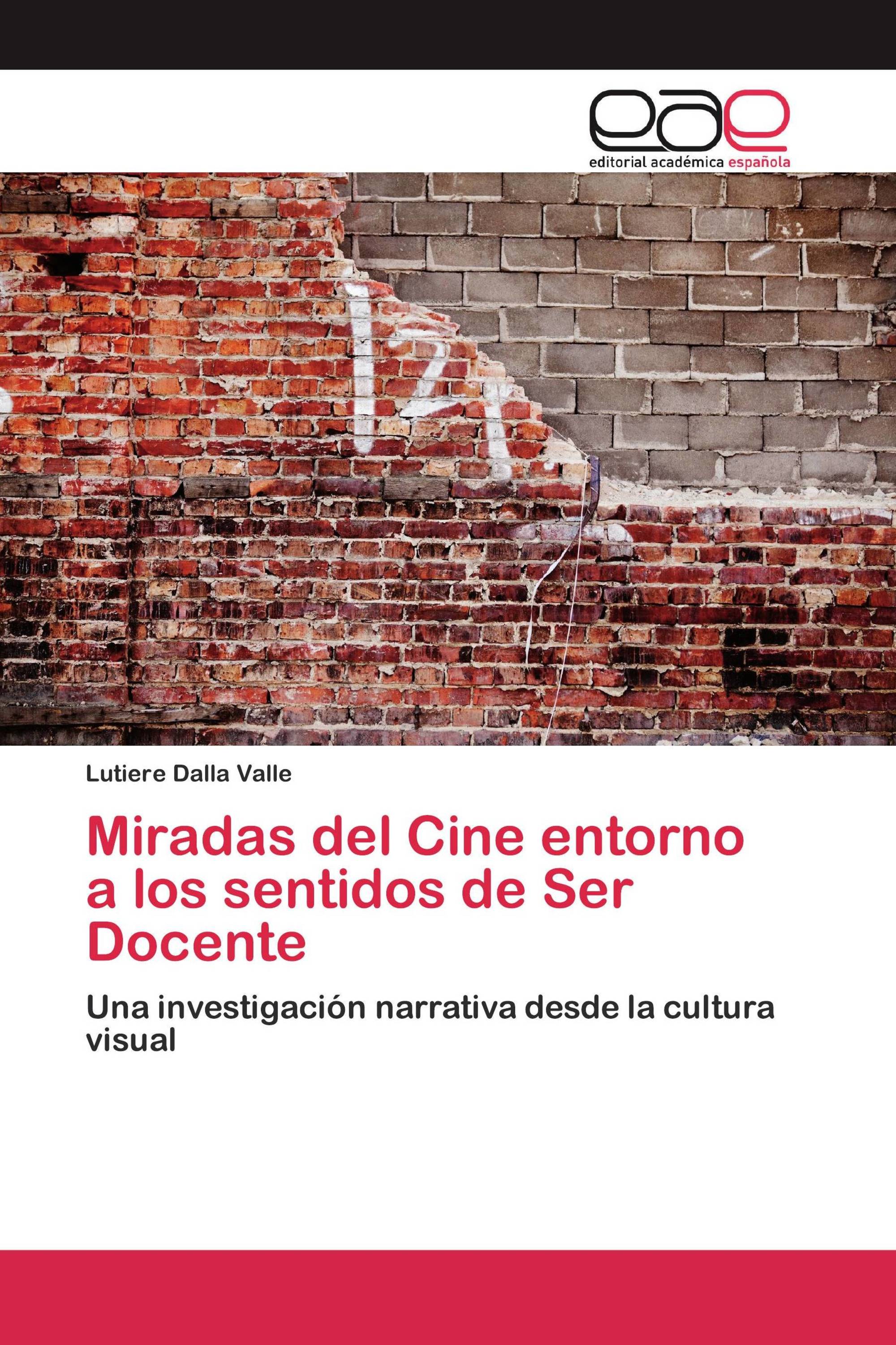 Miradas del Cine entorno a los sentidos de Ser Docente