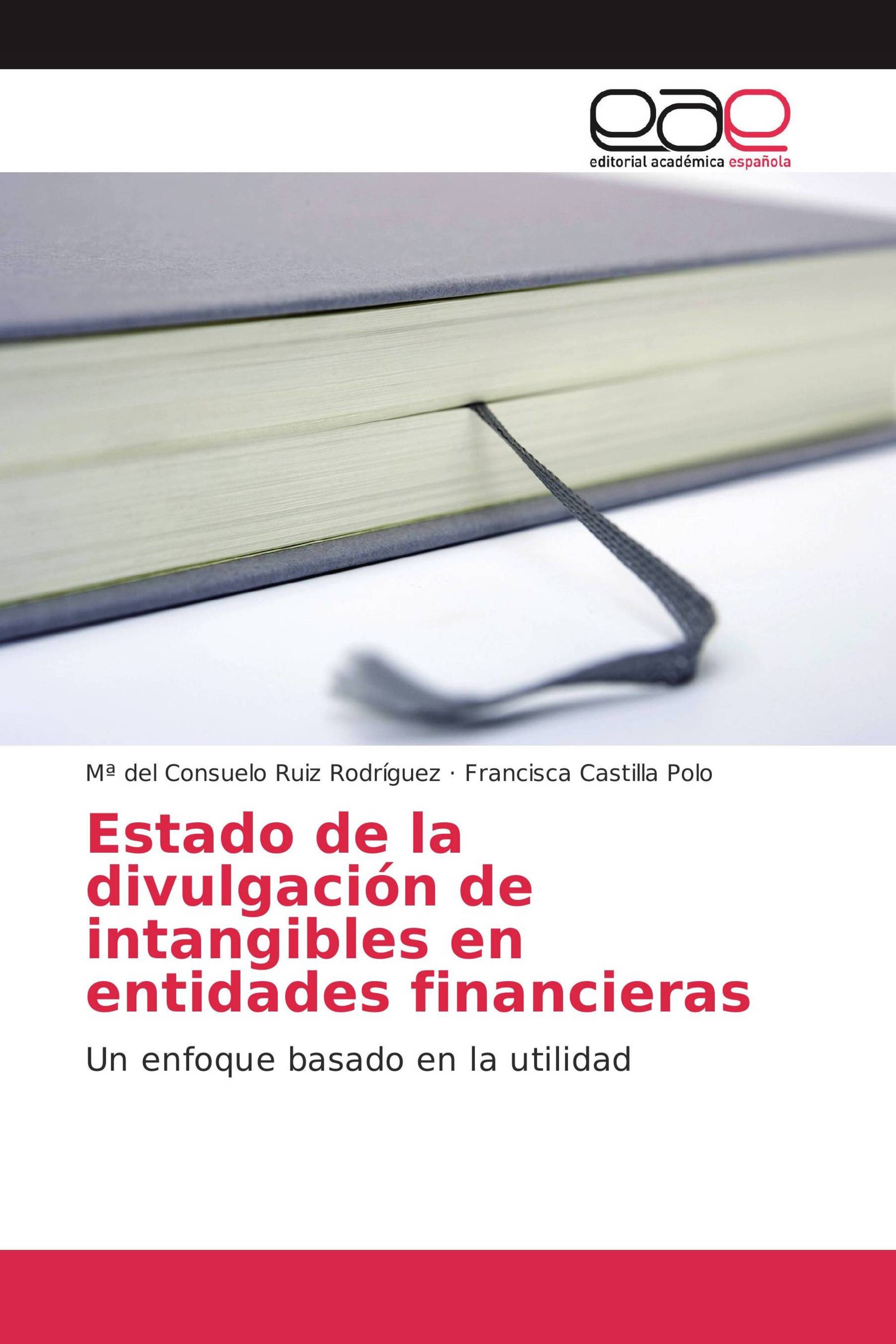 Estado de la divulgación de intangibles en entidades financieras