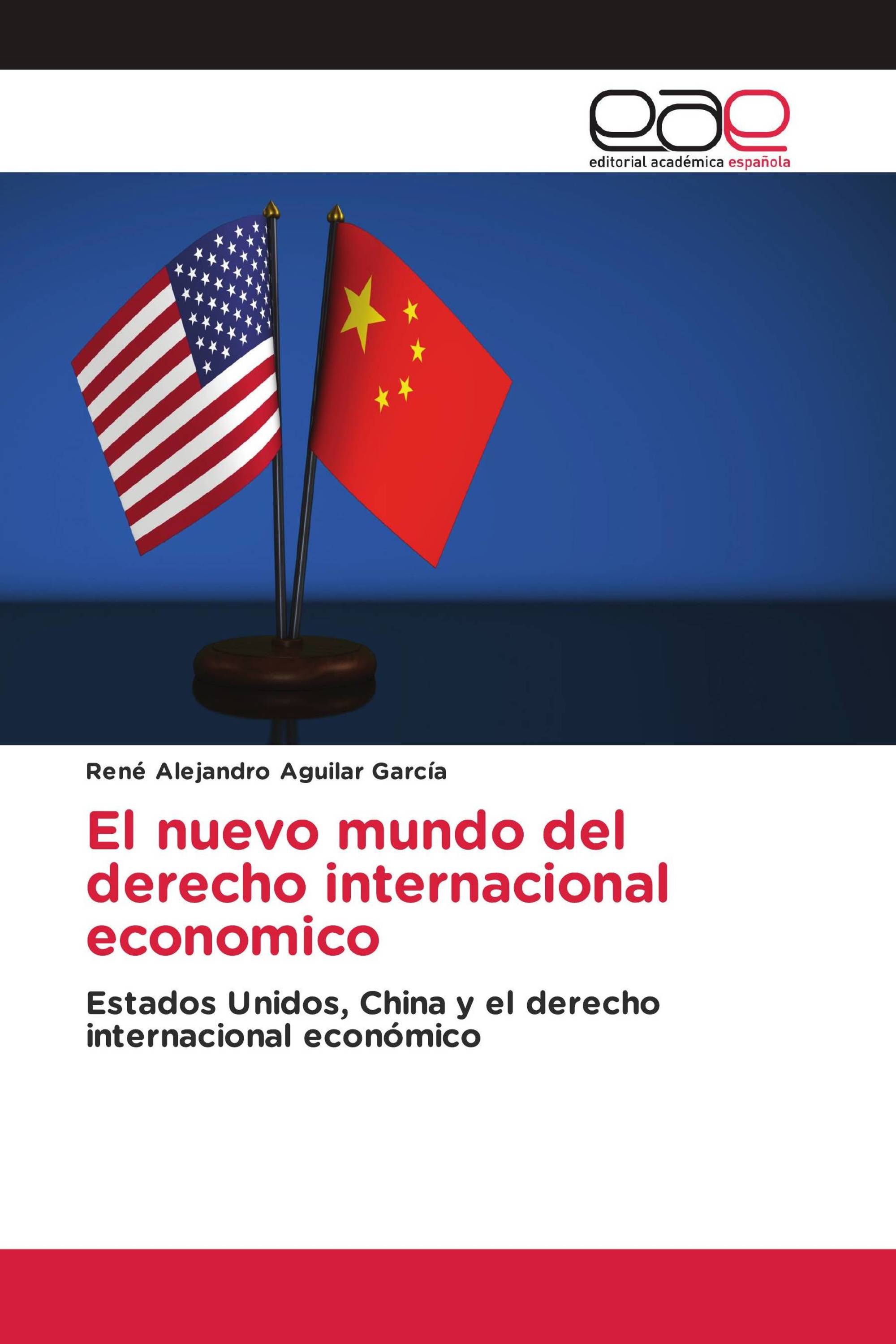 El nuevo mundo del derecho internacional economico