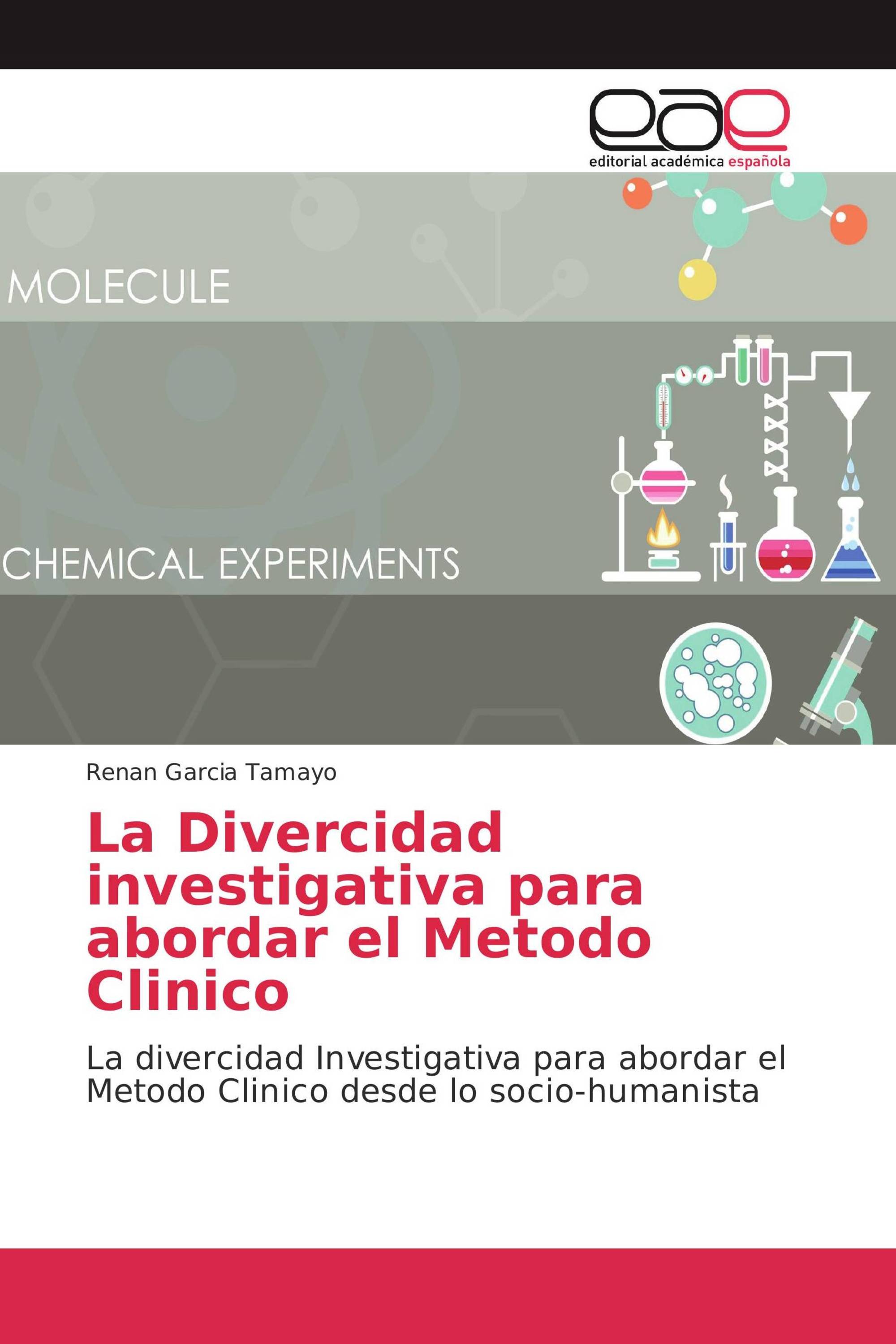 La Divercidad investigativa para abordar el Metodo Clinico