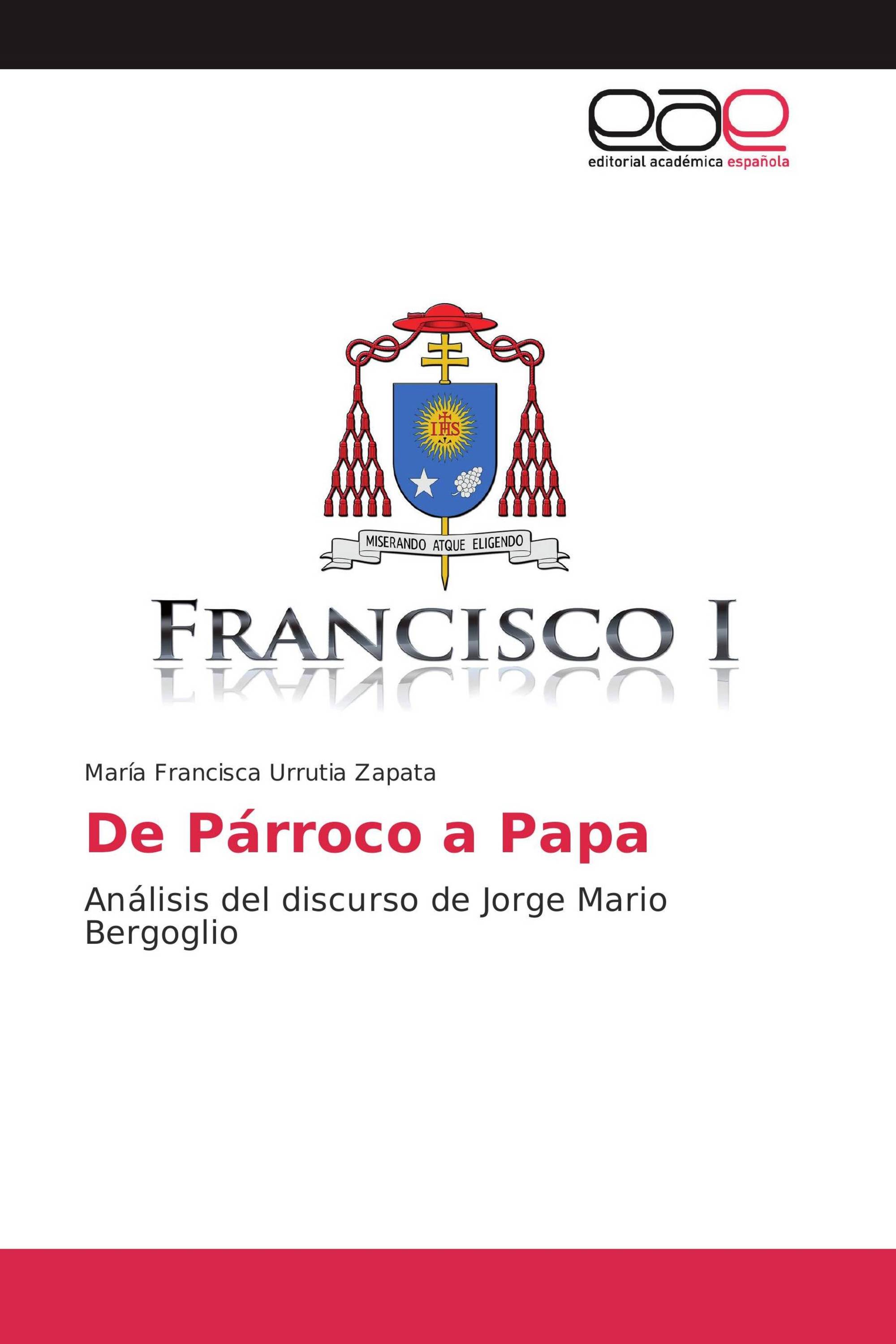 De Párroco a Papa