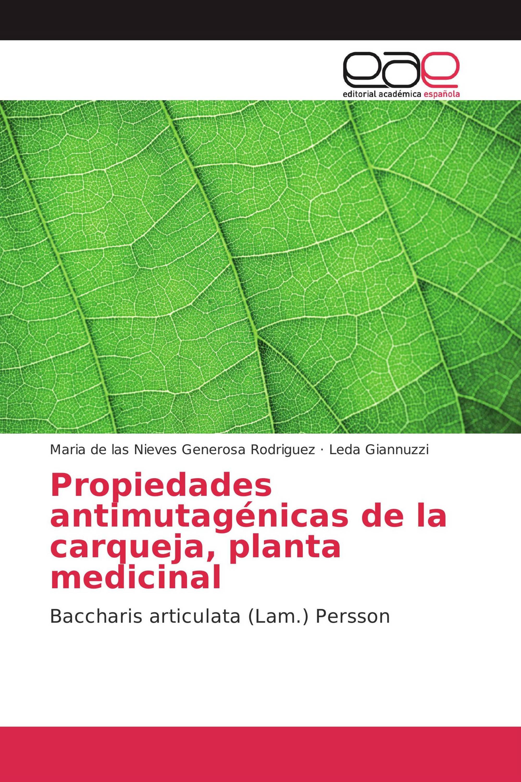 Propiedades antimutagénicas de la carqueja, planta medicinal