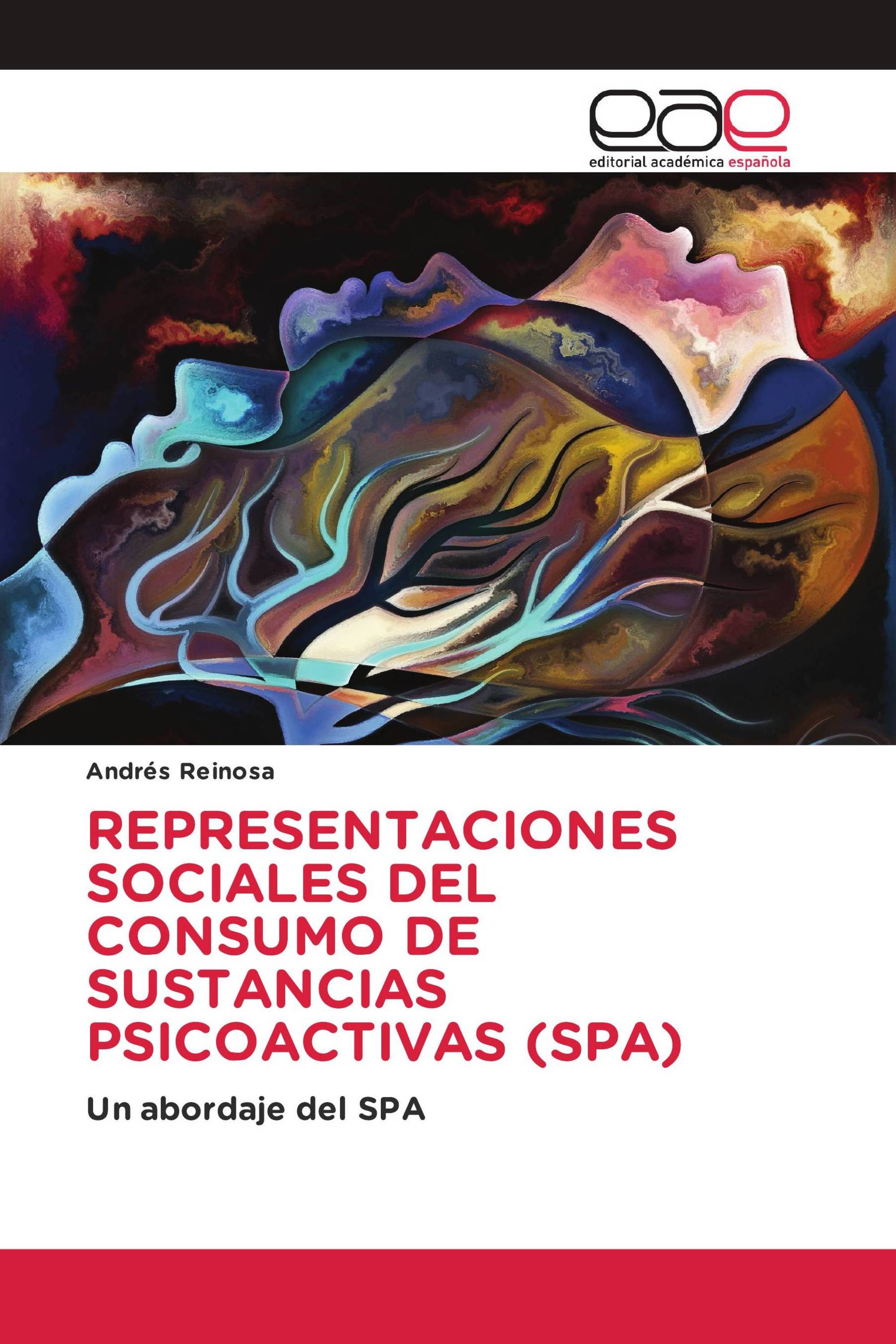 Representaciones sociales del consumo de sustancias psicoactivas (SPA)