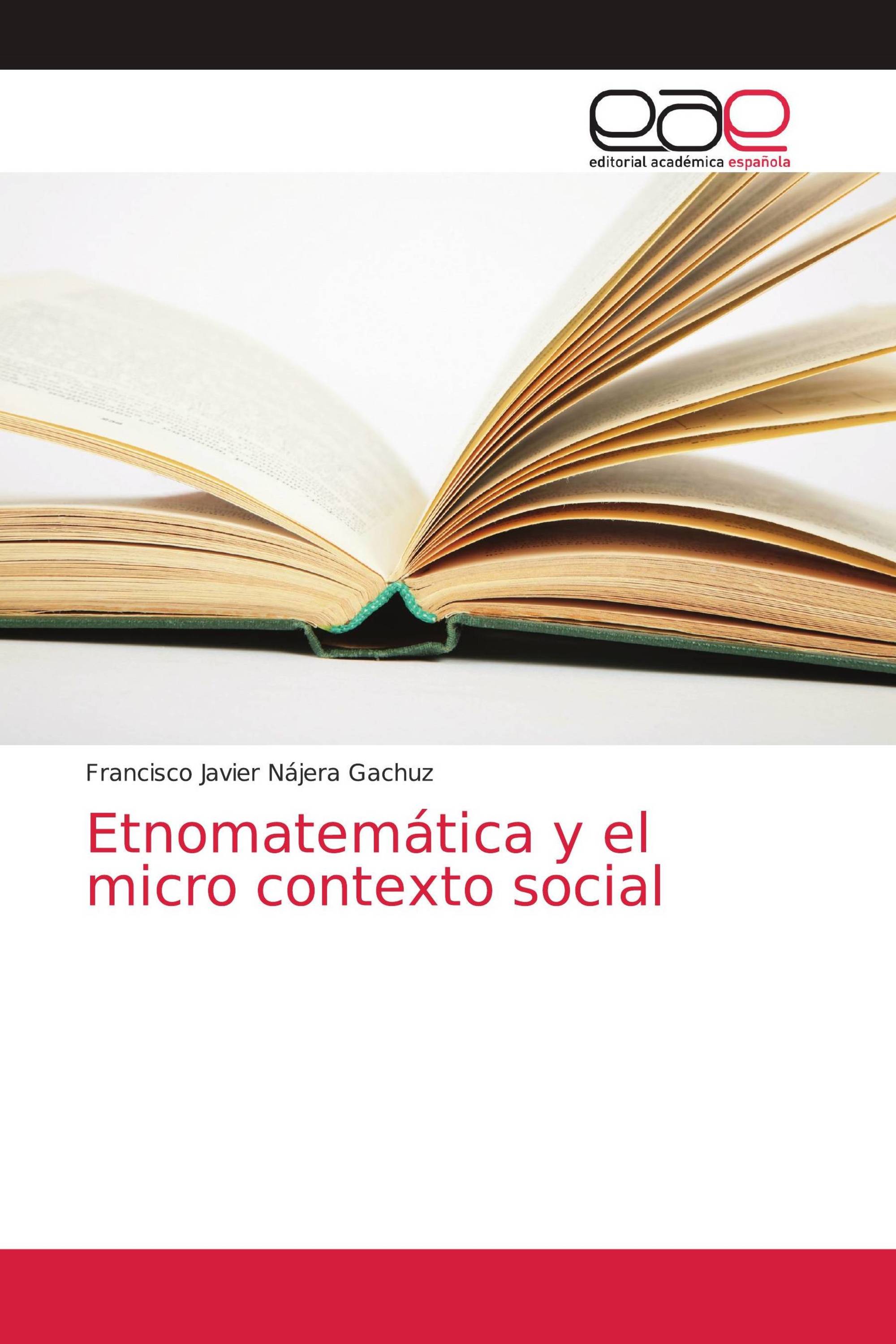 Etnomatemática y el micro contexto social