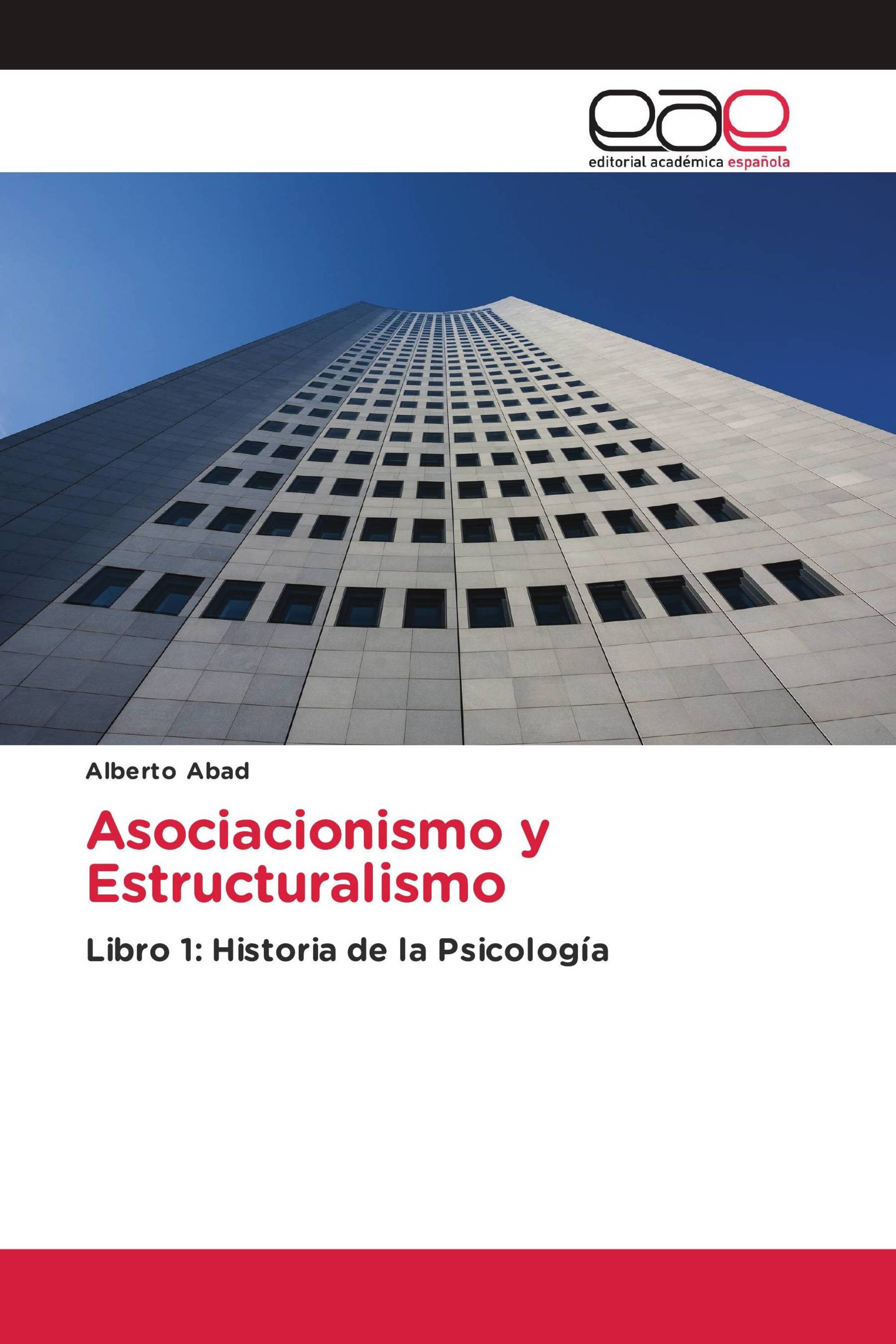 Asociacionismo y Estructuralismo