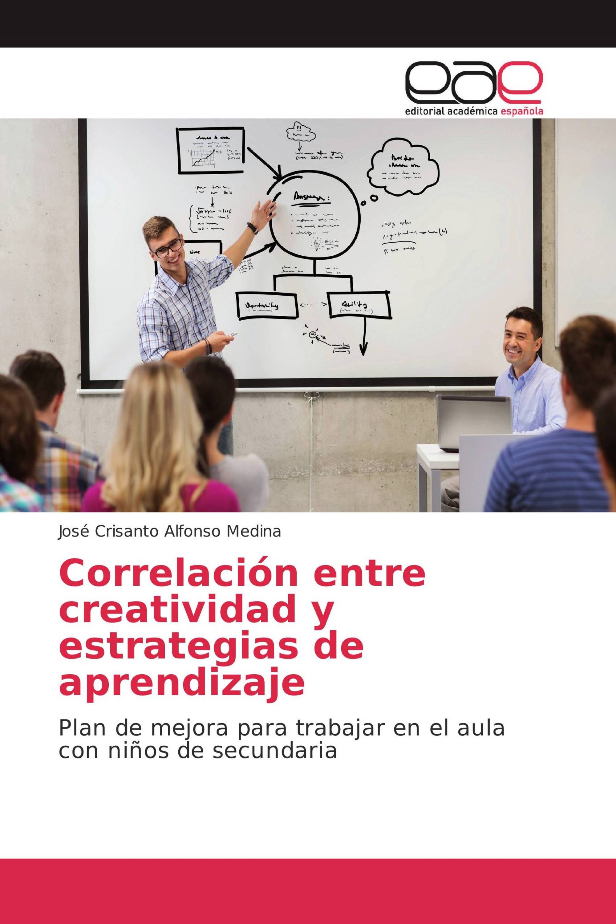 Correlación entre creatividad y estrategias de aprendizaje