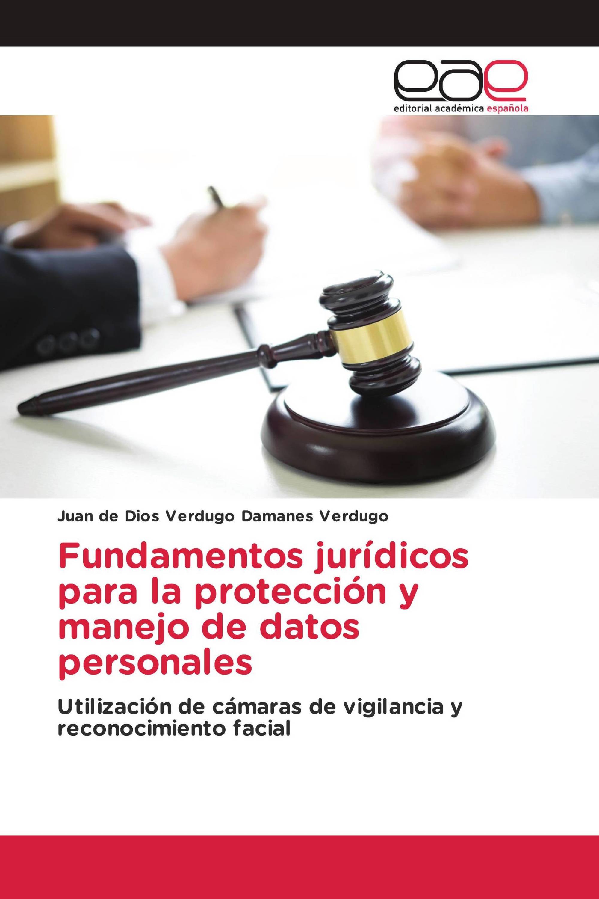 Fundamentos jurídicos para la protección y manejo de datos personales