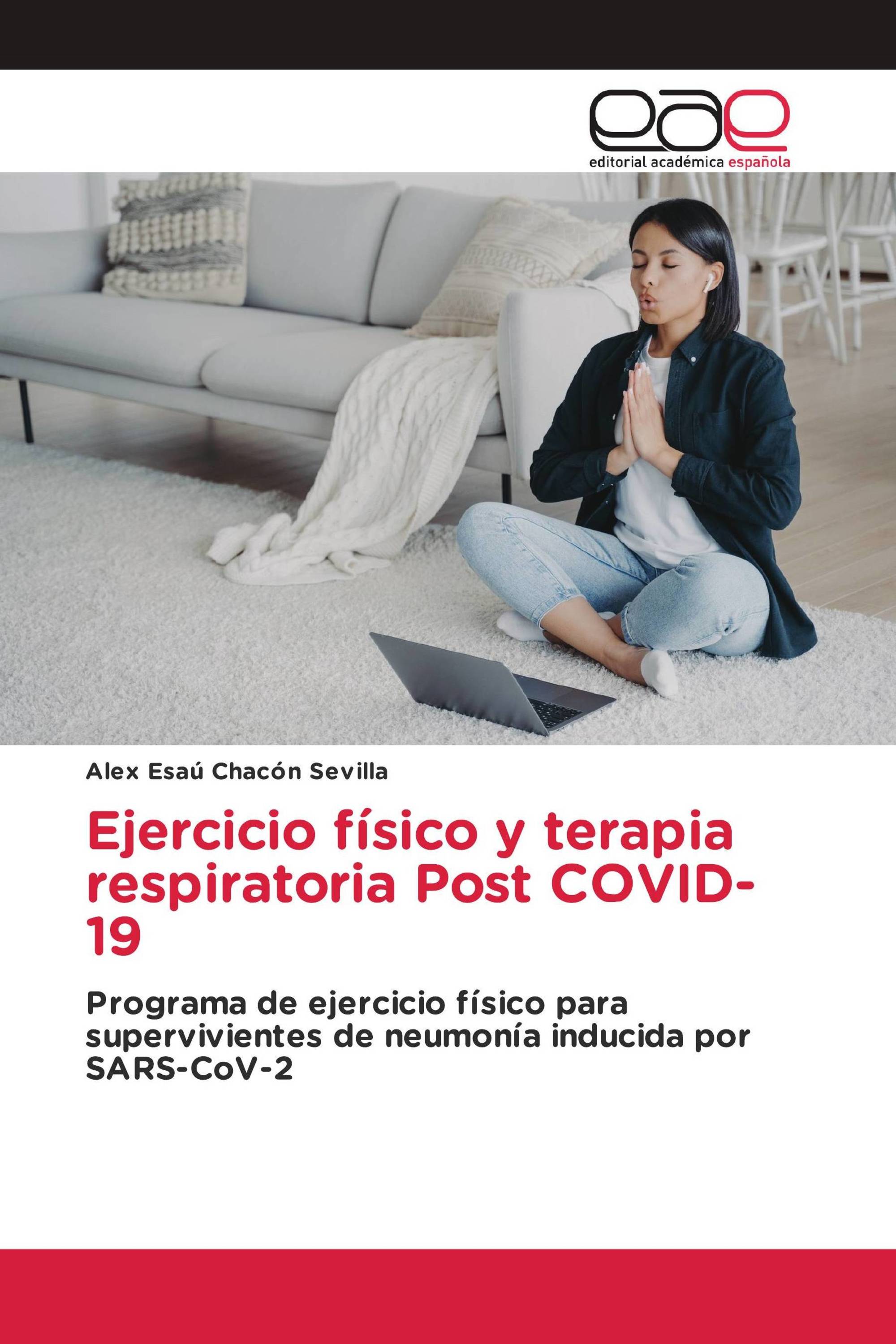 Ejercicio físico y terapia respiratoria Post COVID-19