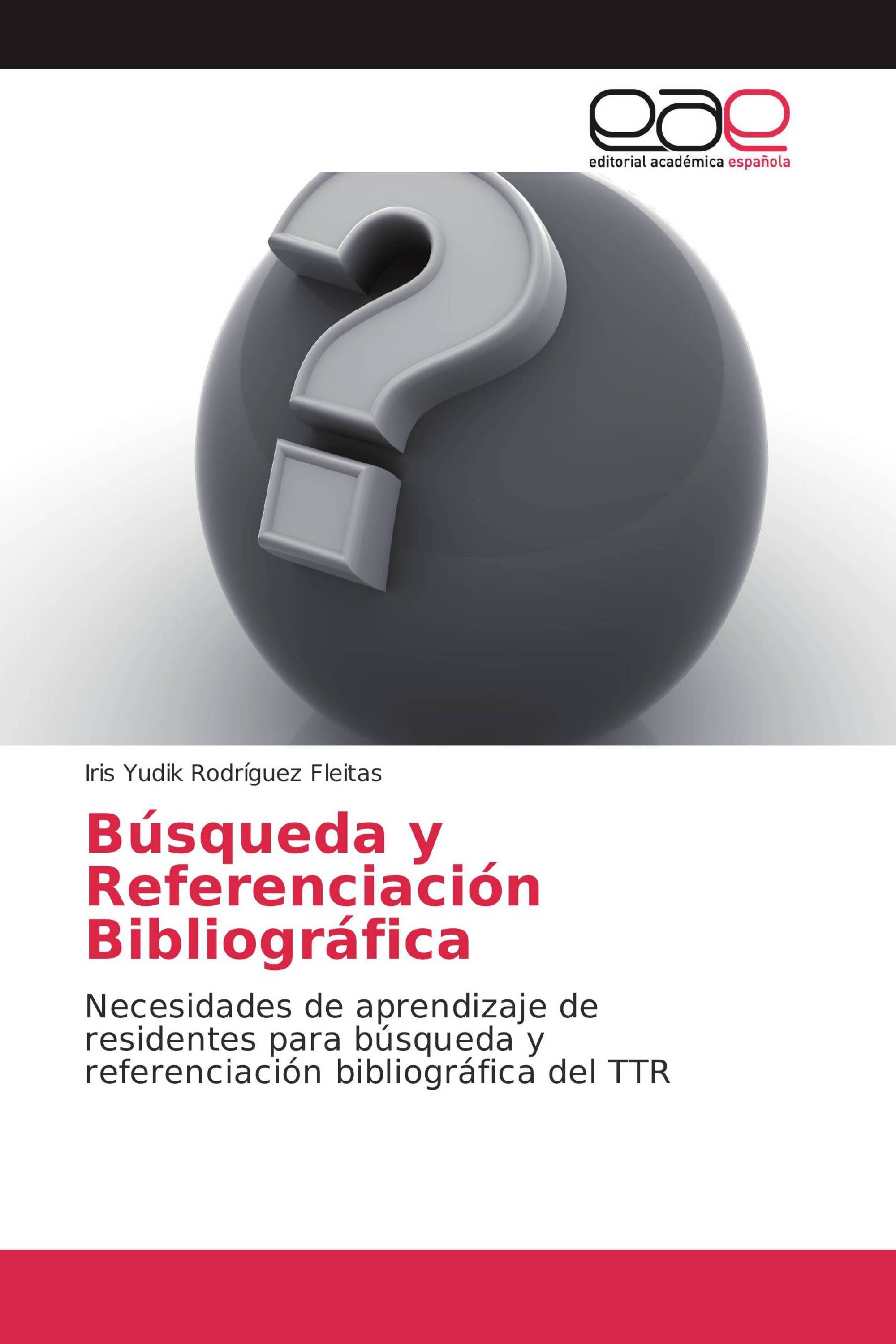 Búsqueda y Referenciación Bibliográfica