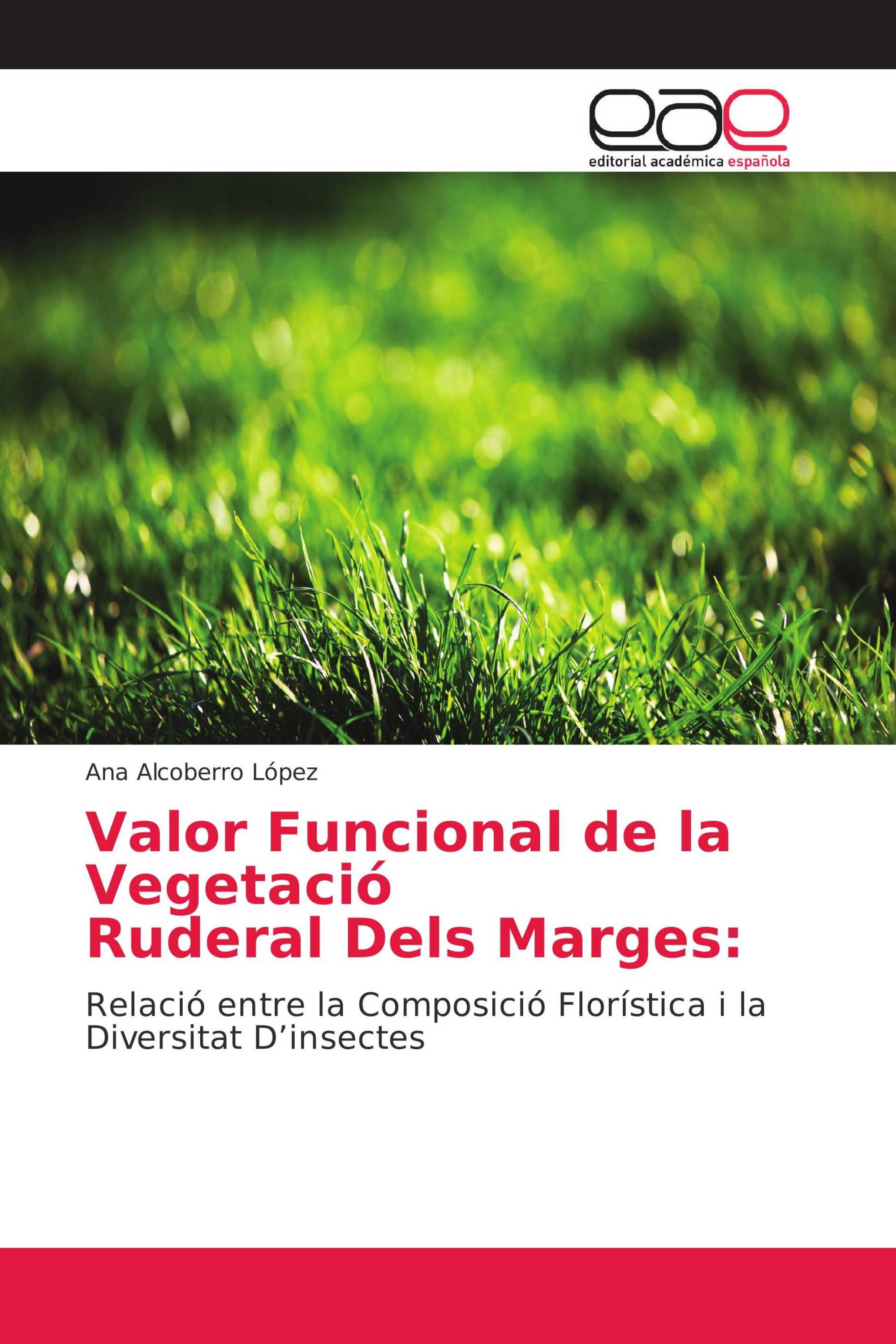 Valor Funcional de la Vegetació Ruderal Dels Marges: