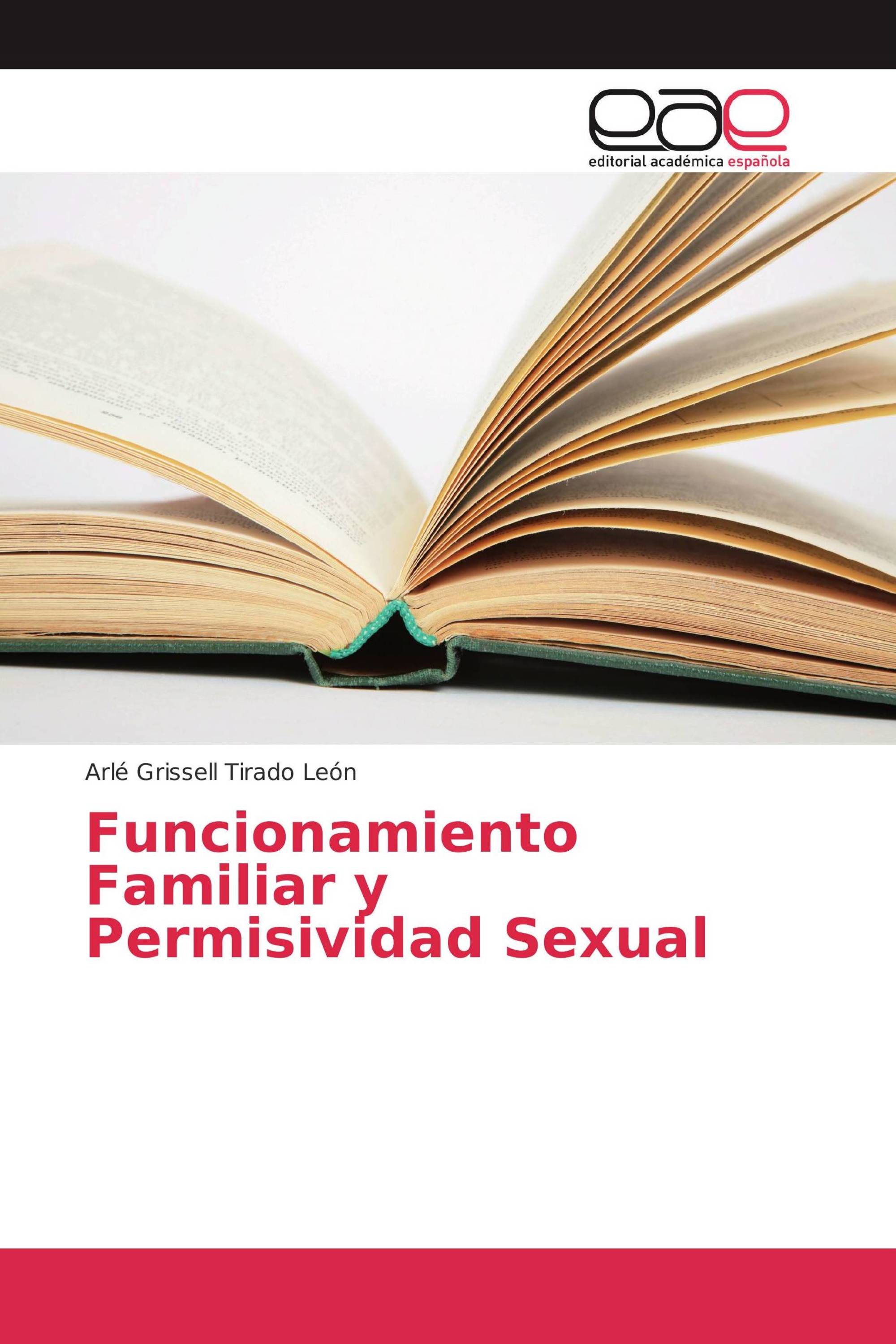 Funcionamiento Familiar y Permisividad Sexual