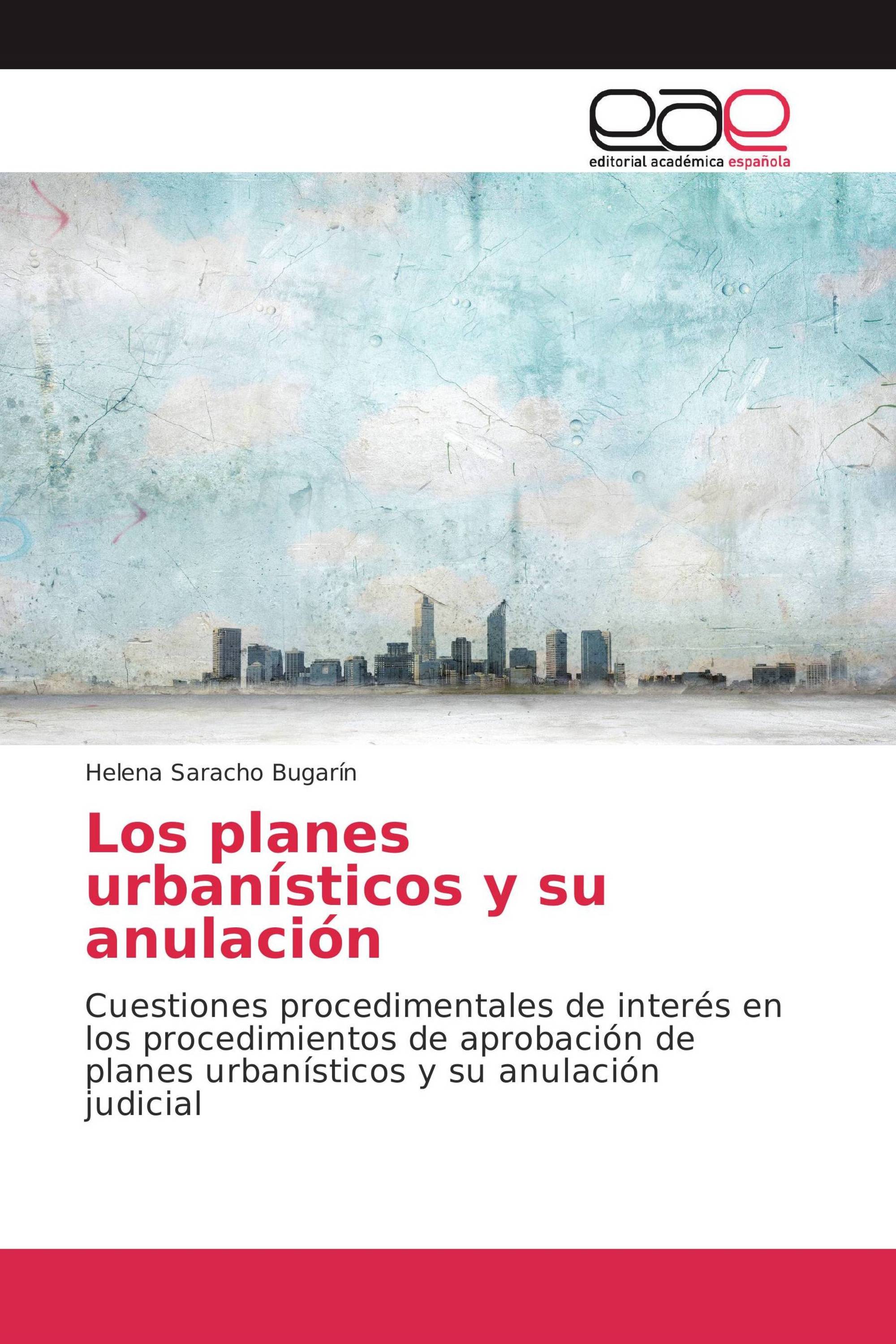 Los planes urbanísticos y su anulación