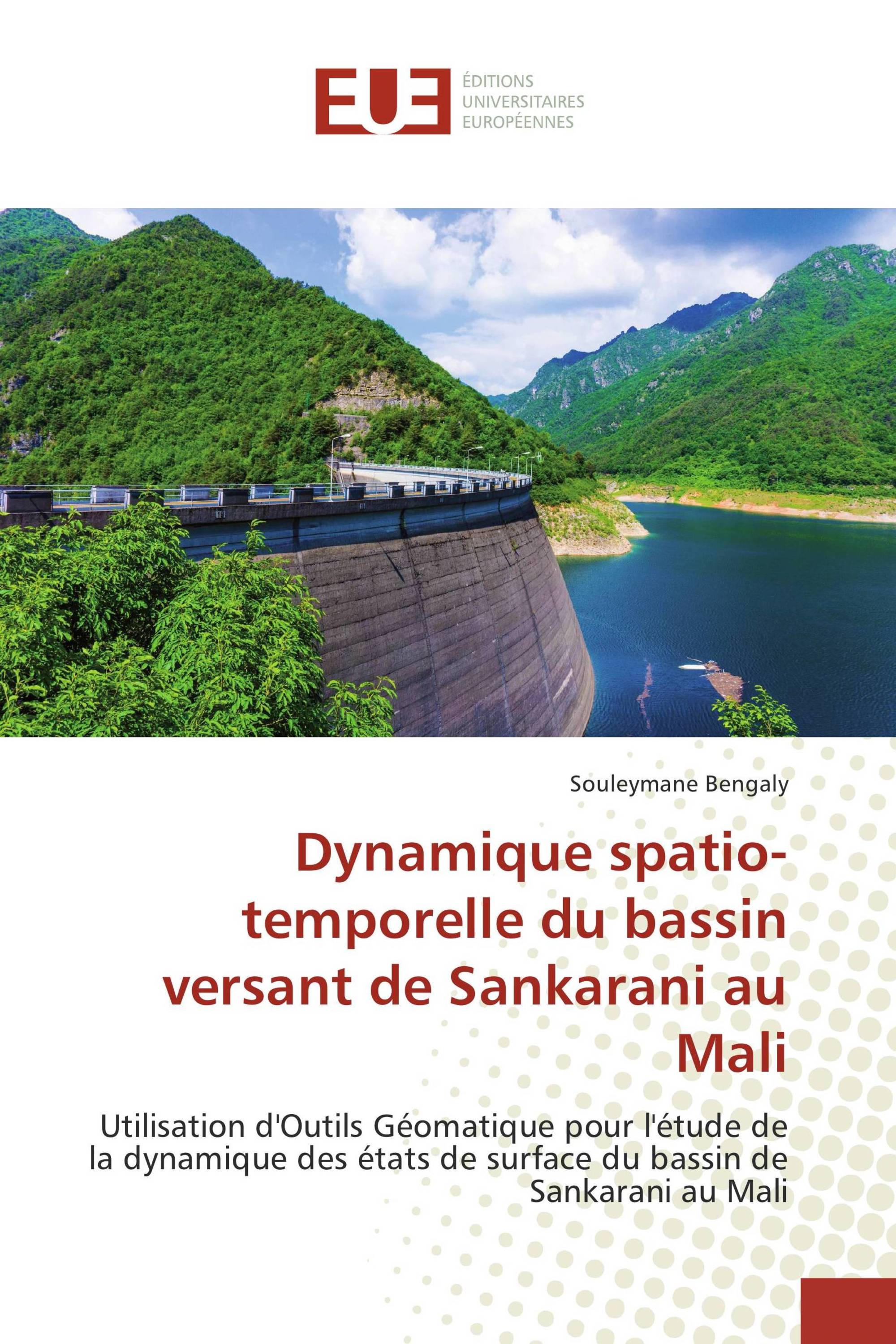 Dynamique spatio-temporelle du bassin versant de Sankarani au Mali