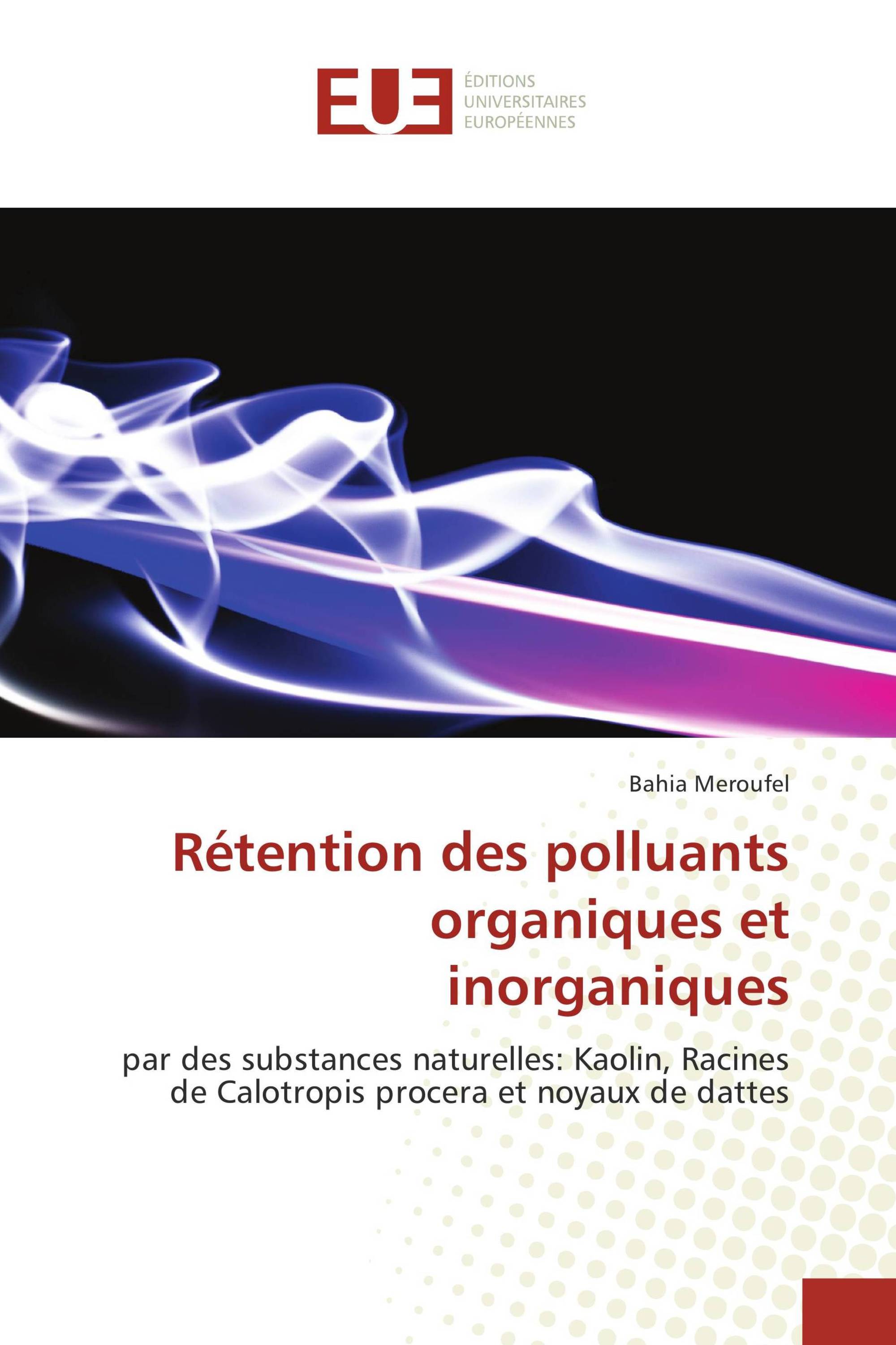 Rétention des polluants organiques et inorganiques