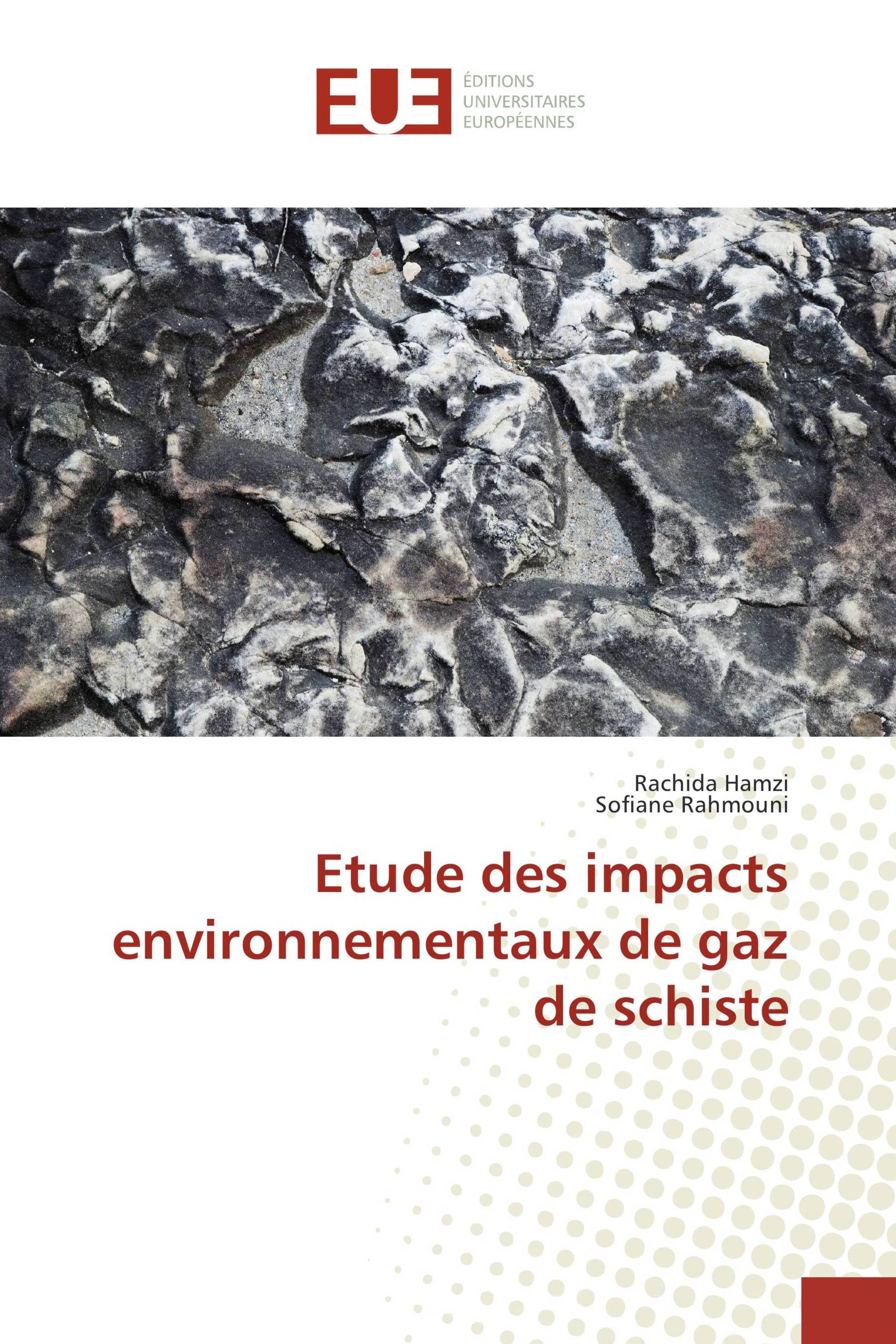 Etude des impacts environnementaux de gaz de schiste