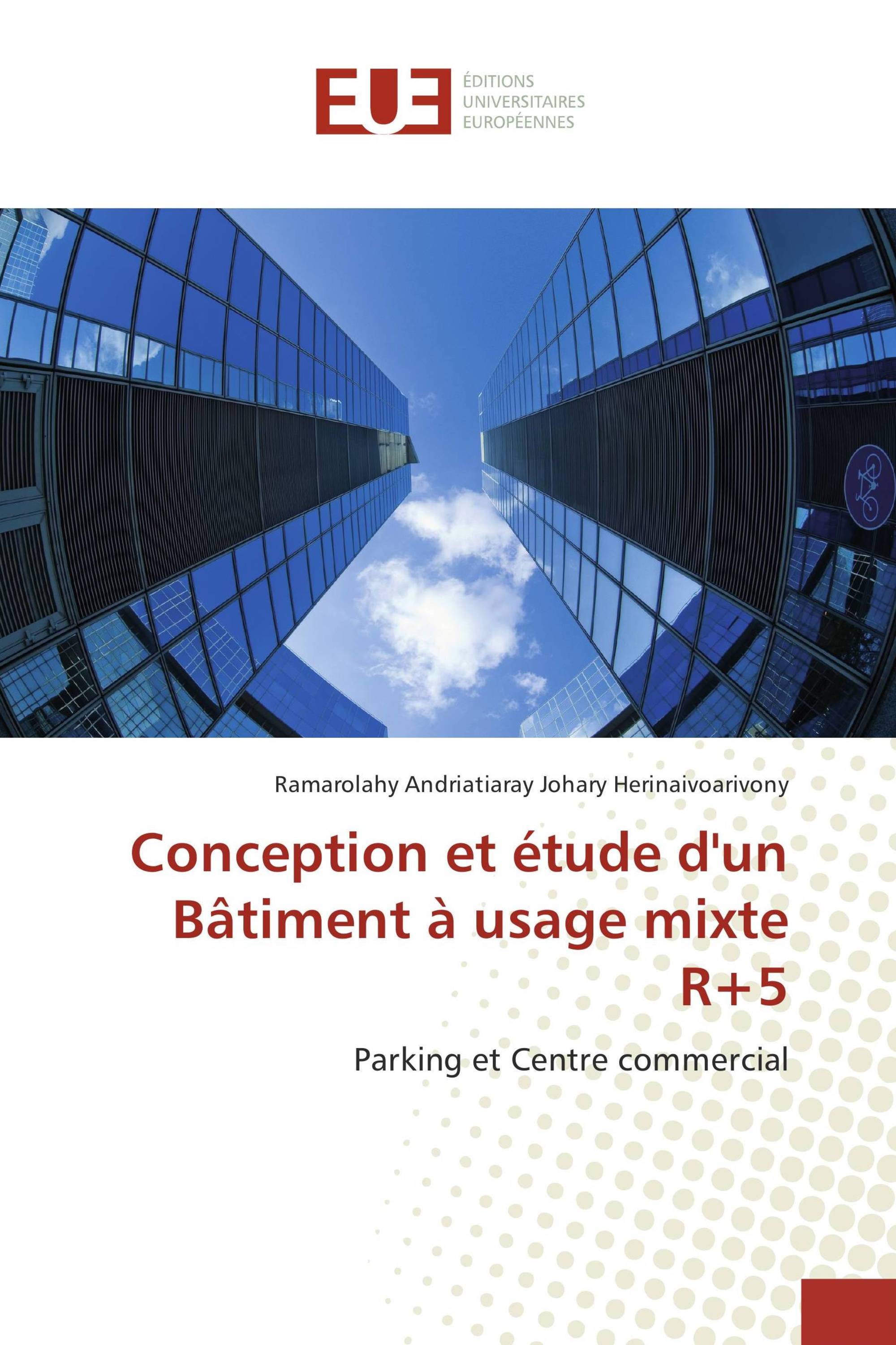 Conception et étude d'un Bâtiment à usage mixte R+5