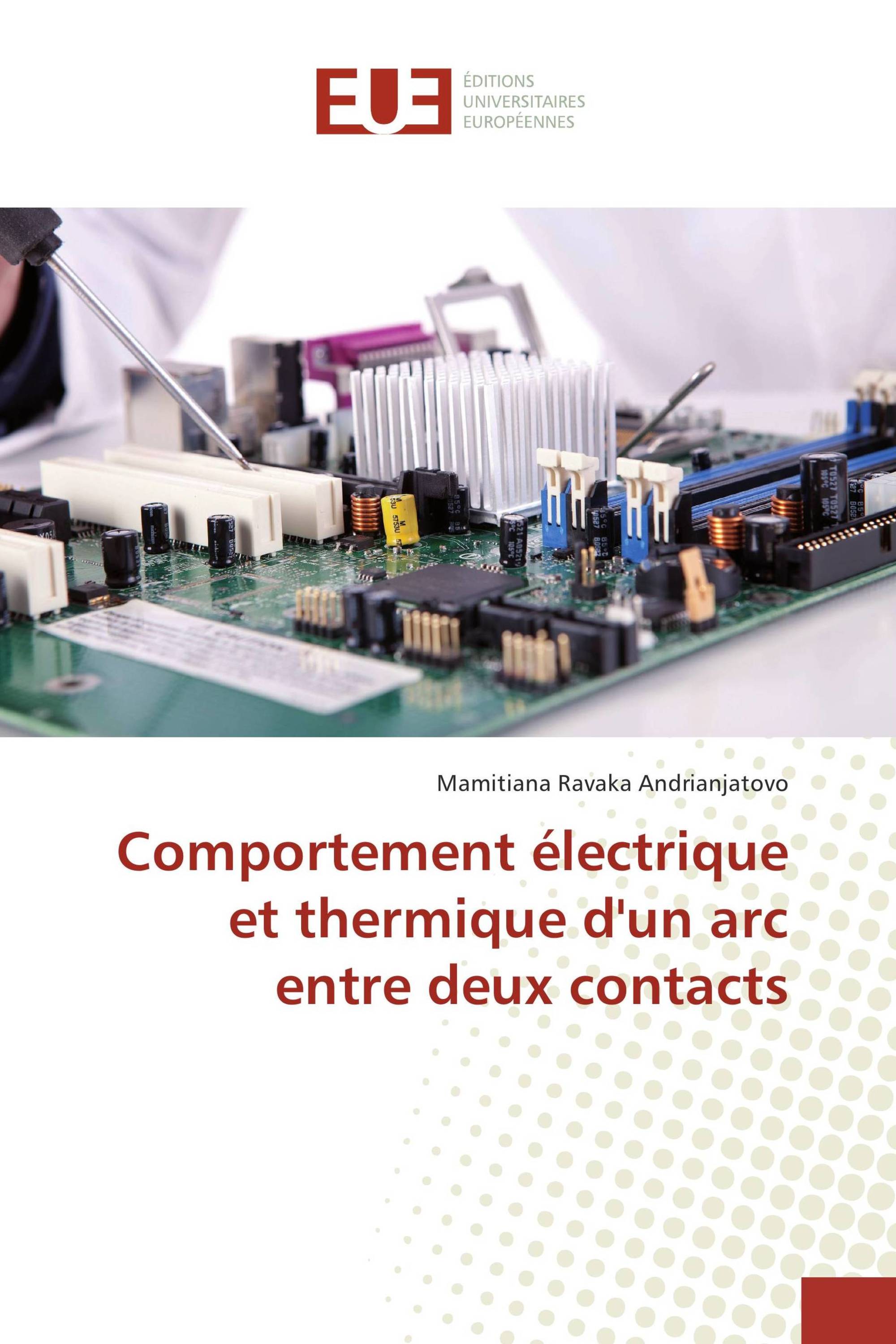 Comportement électrique et thermique d'un arc entre deux contacts