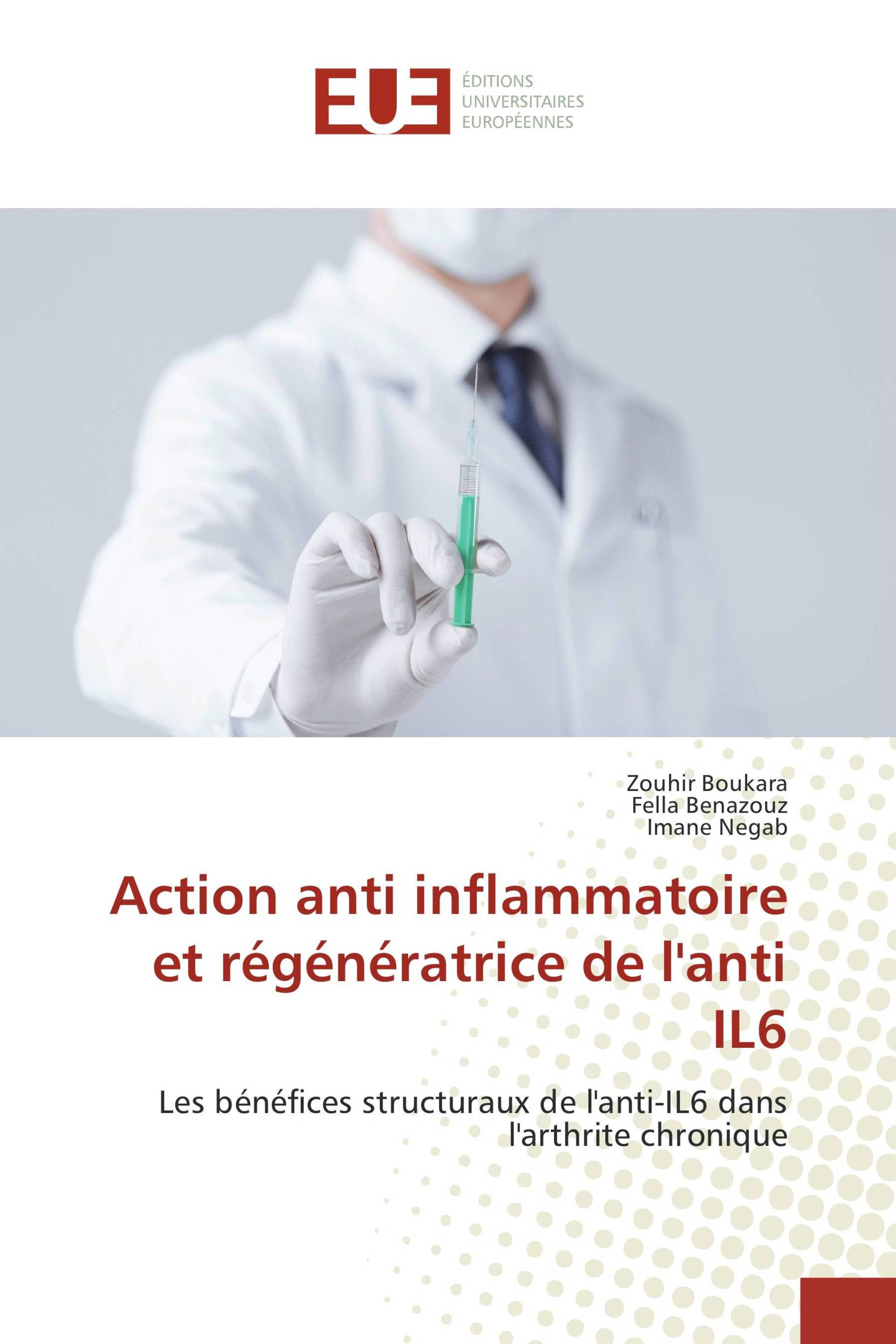 Action anti inflammatoire et régénératrice de l'anti IL6