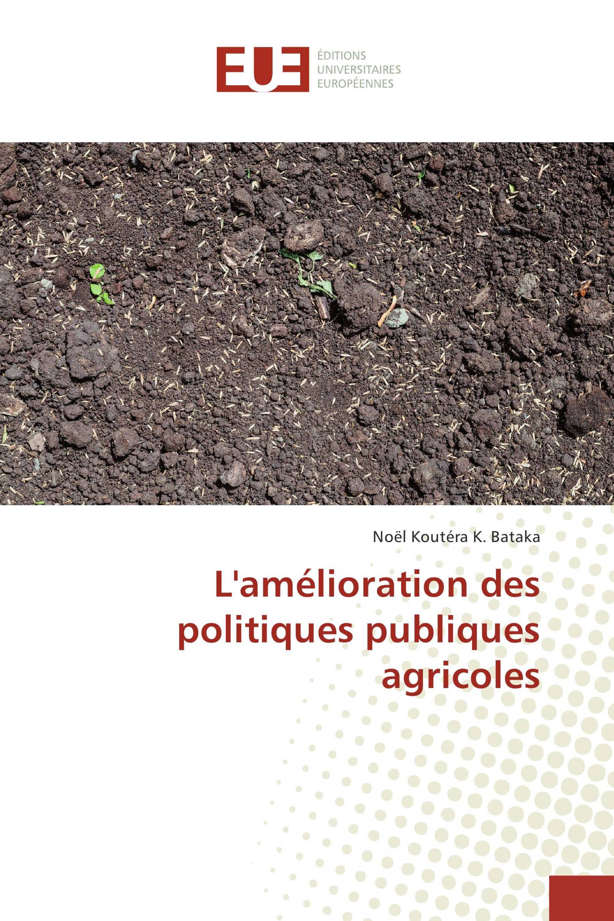 L'amélioration des politiques publiques agricoles