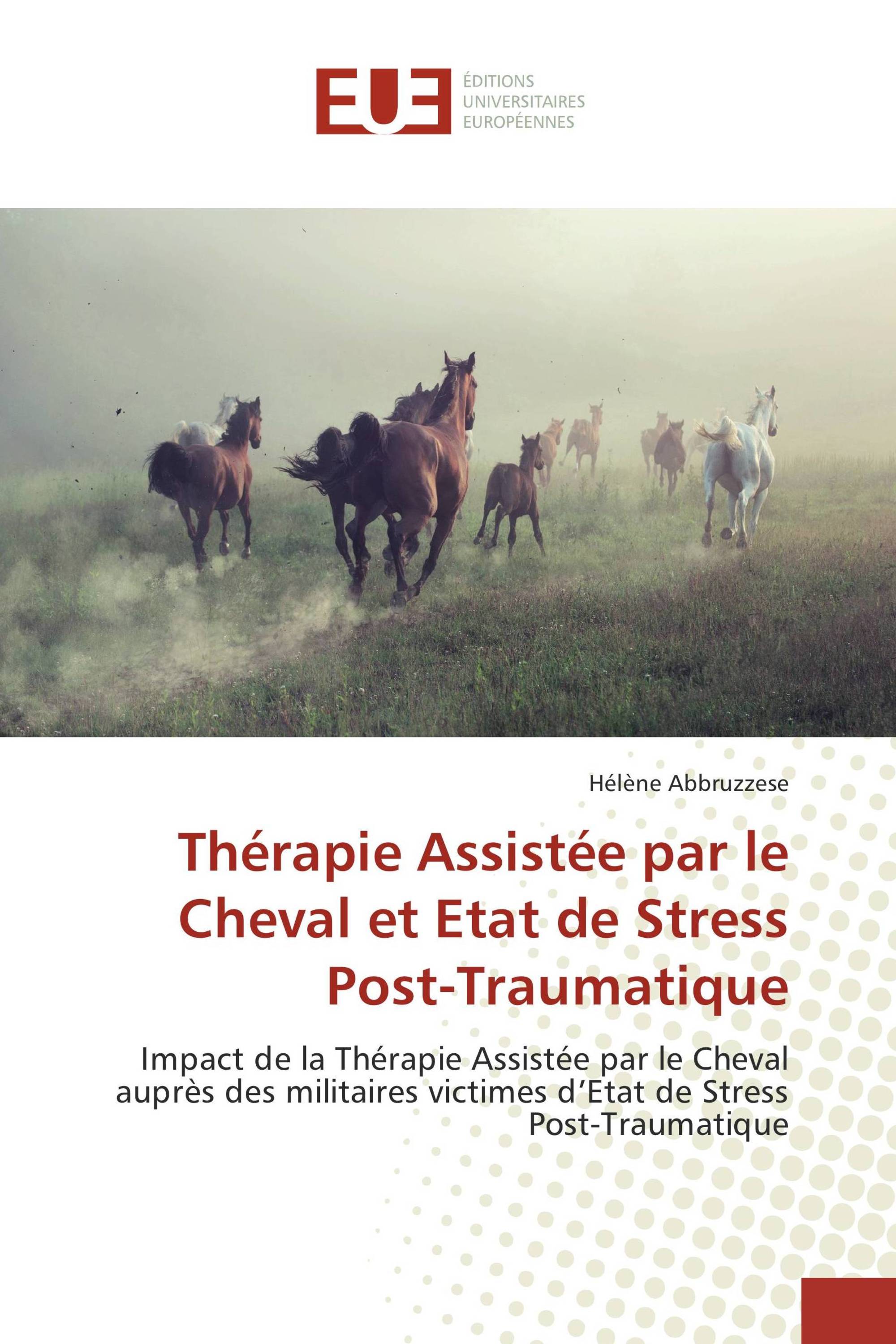 Thérapie Assistée par le Cheval et Etat de Stress Post-Traumatique