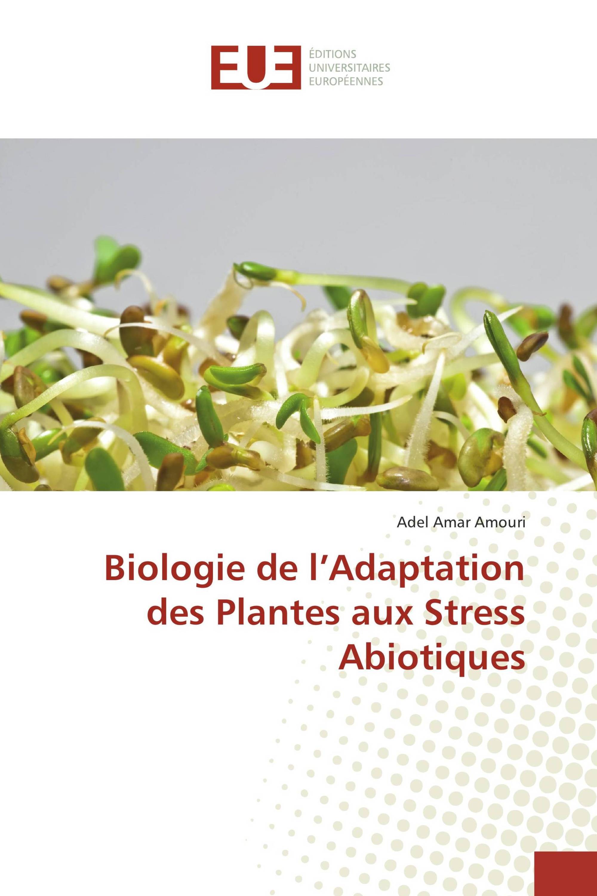 Biologie de l’Adaptation des Plantes aux Stress Abiotiques