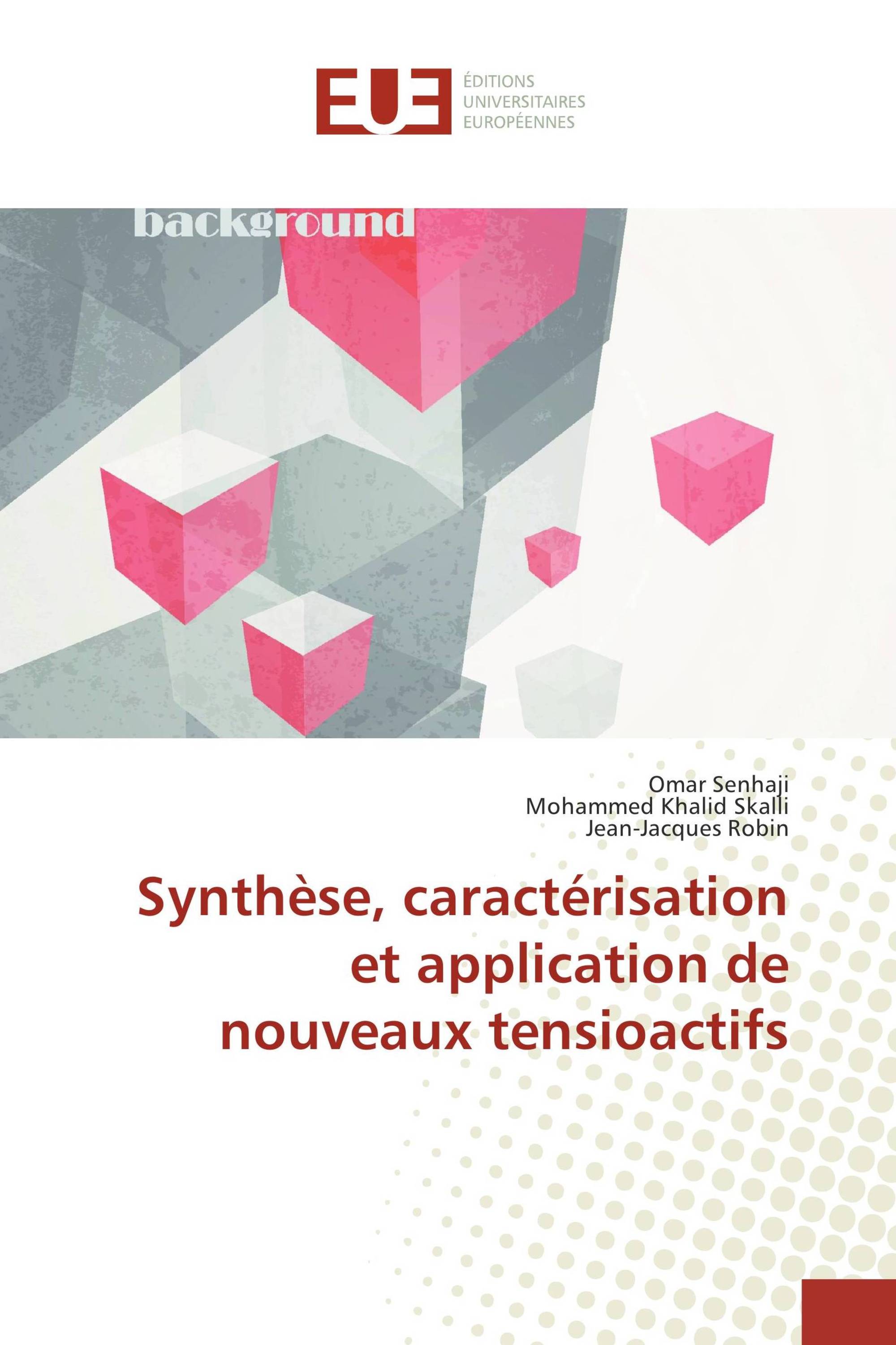 Synthèse, caractérisation et application de nouveaux tensioactifs