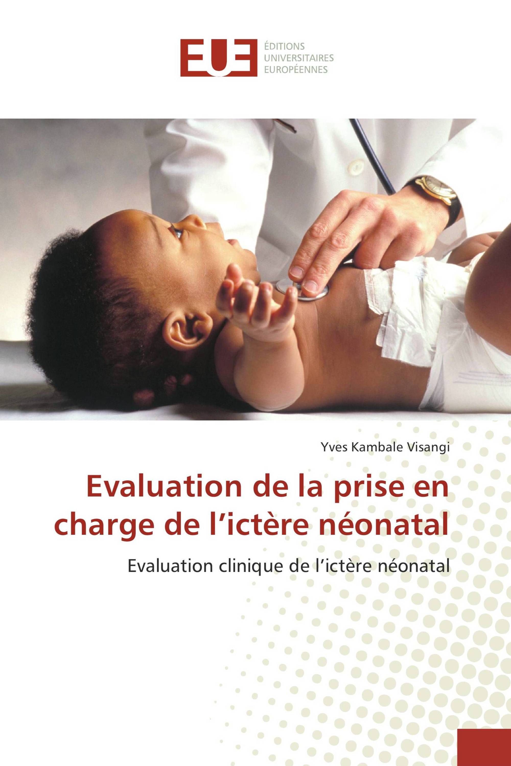 Evaluation de la prise en charge de l’ictère néonatal