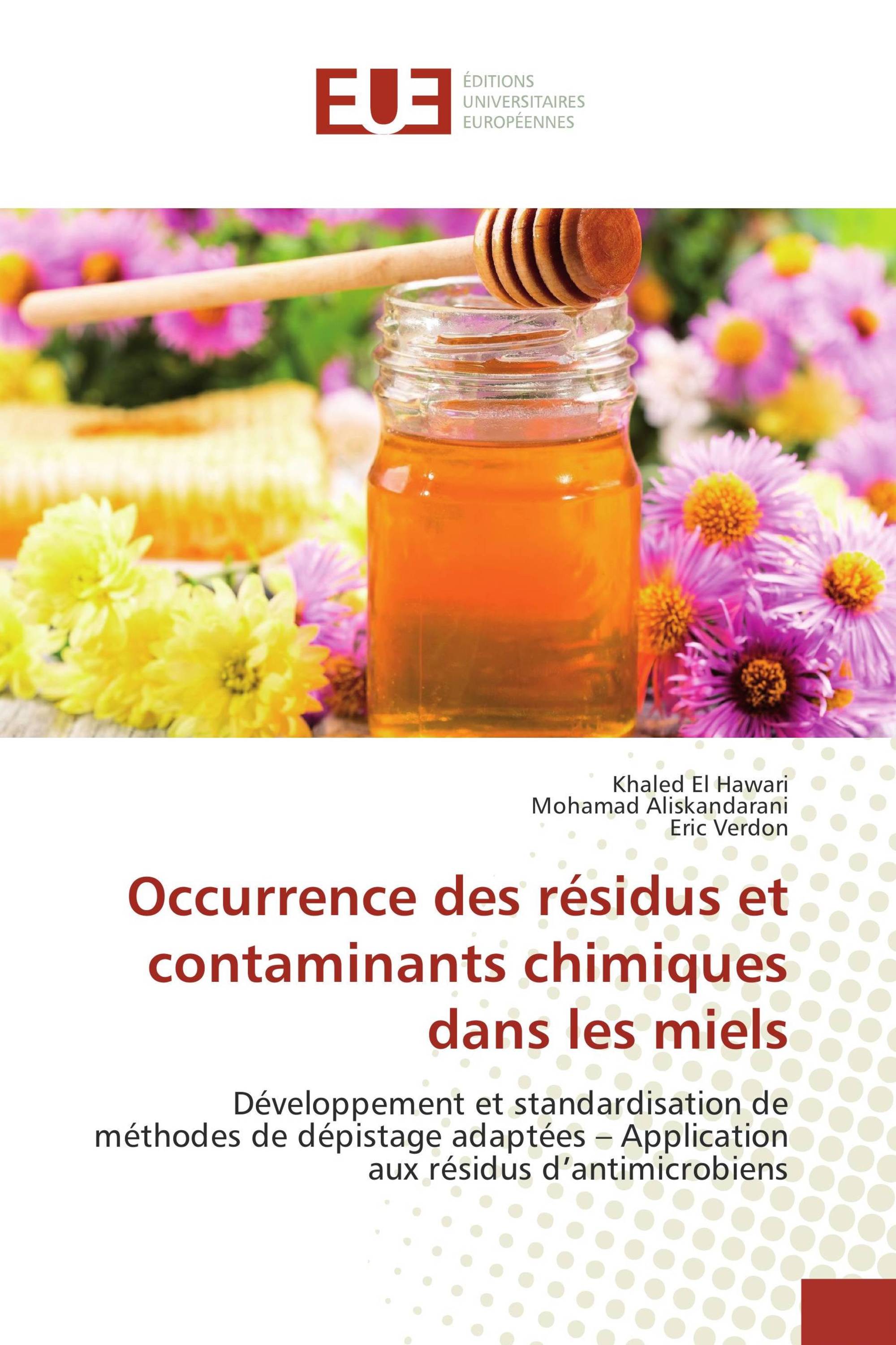 Occurrence des résidus et contaminants chimiques dans les miels