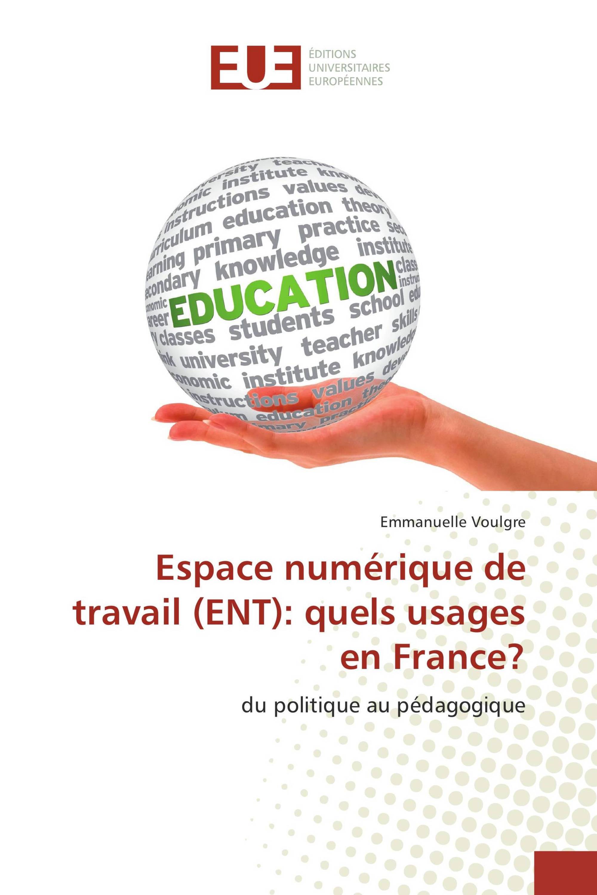 Espace numérique de travail (ENT): quels usages en France?