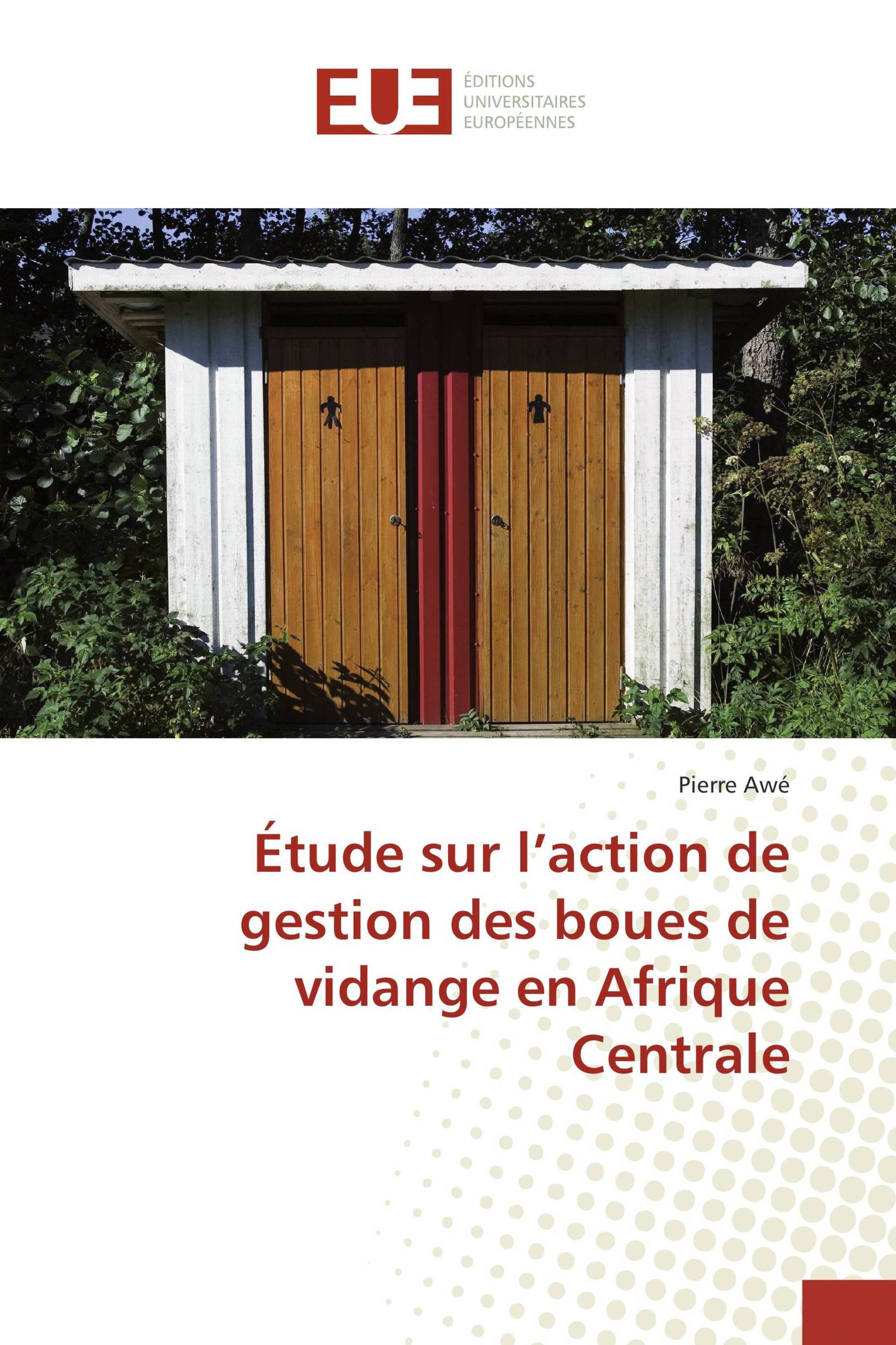 Étude sur l’action de gestion des boues de vidange en Afrique Centrale