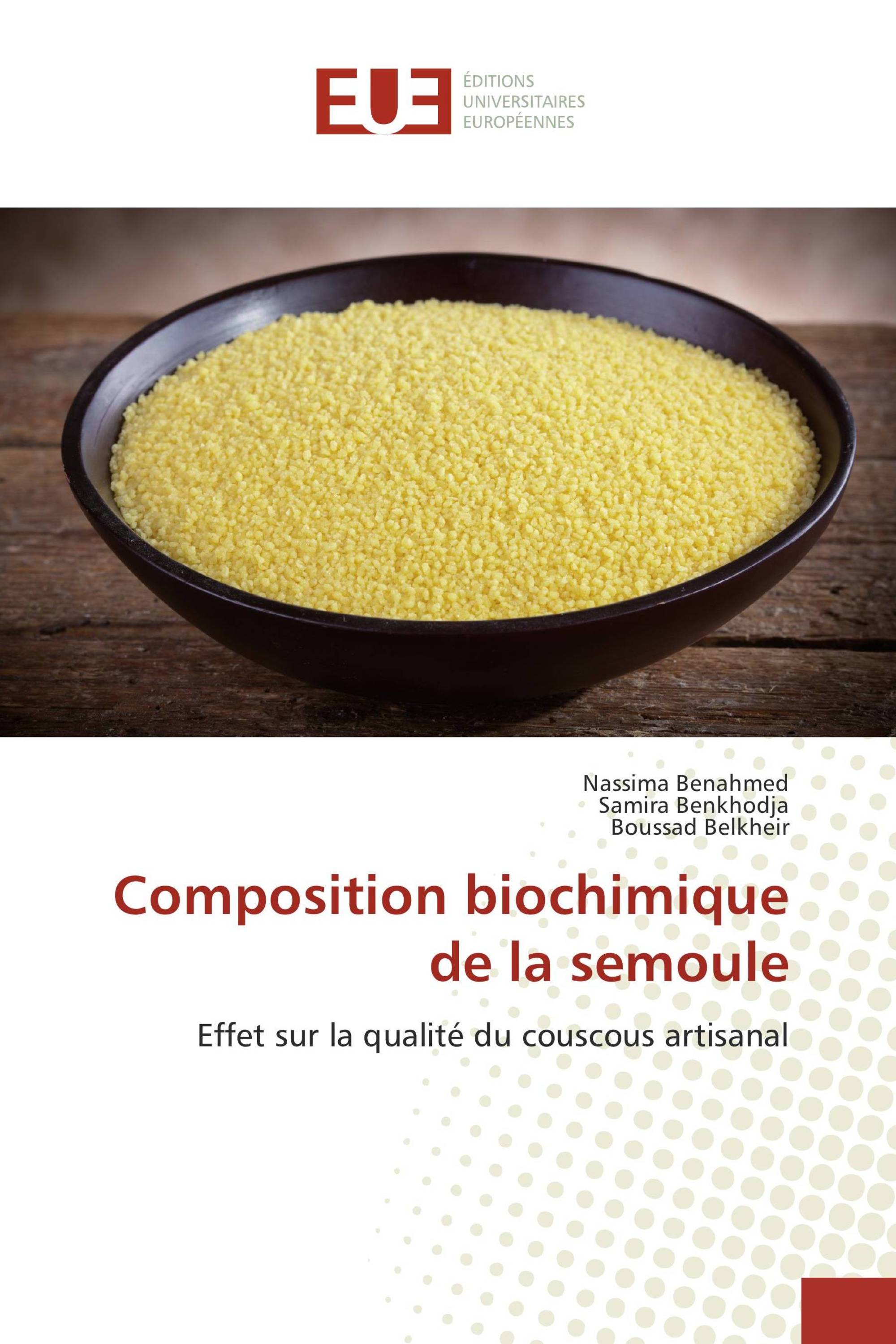 Composition biochimique de la semoule