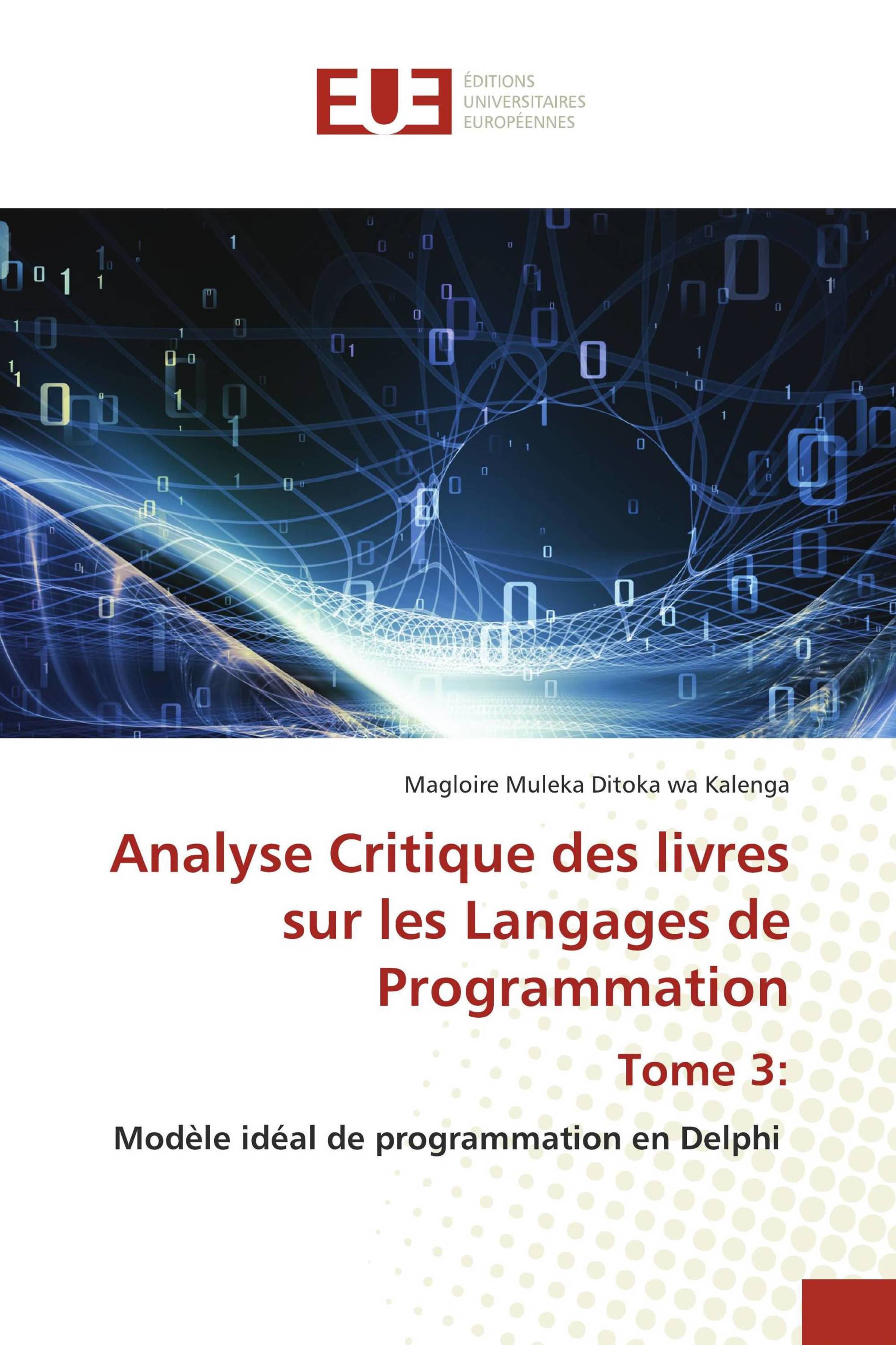 Analyse Critique des livres sur les Langages de Programmation Tome 3: