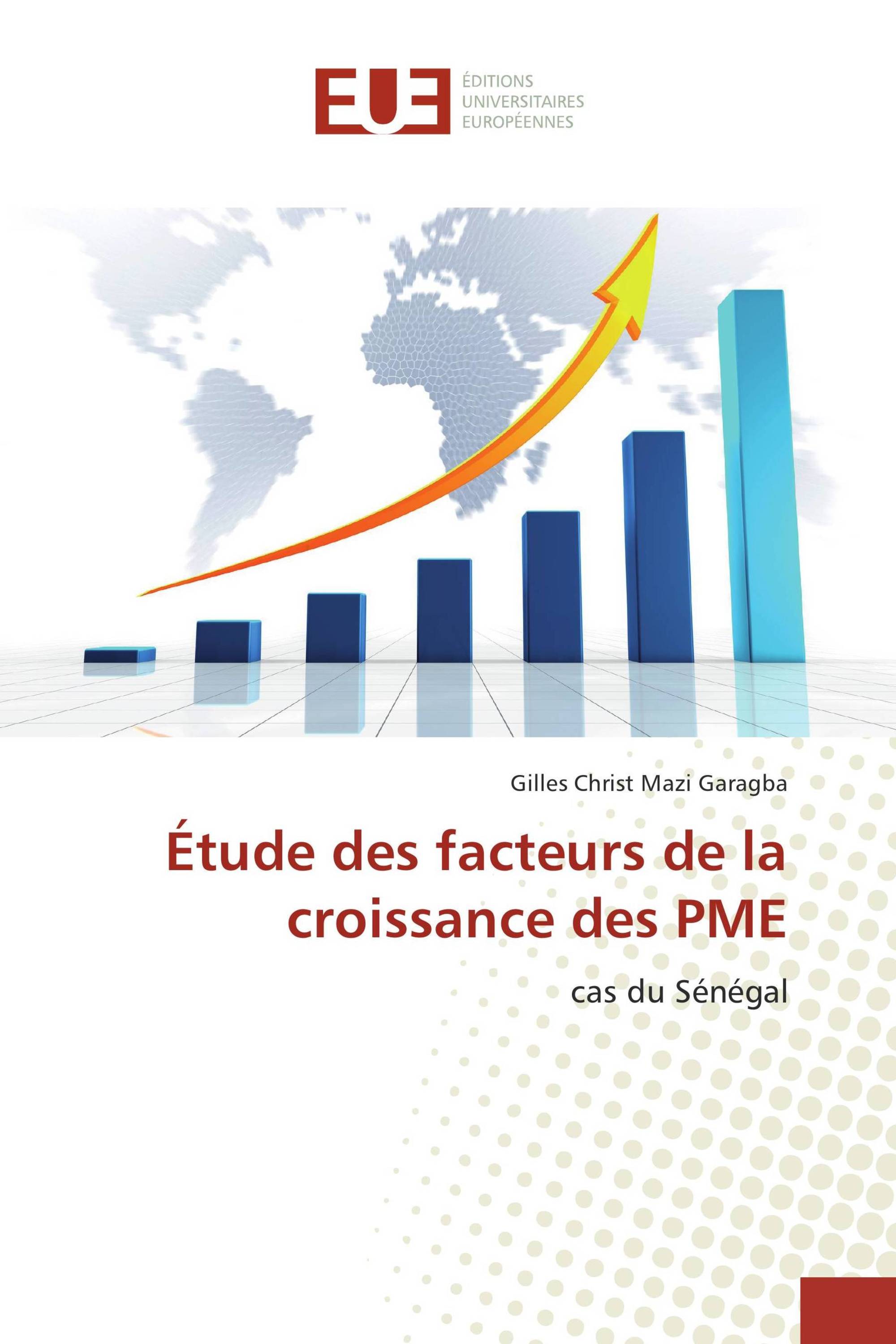 Étude des facteurs de la croissance des PME