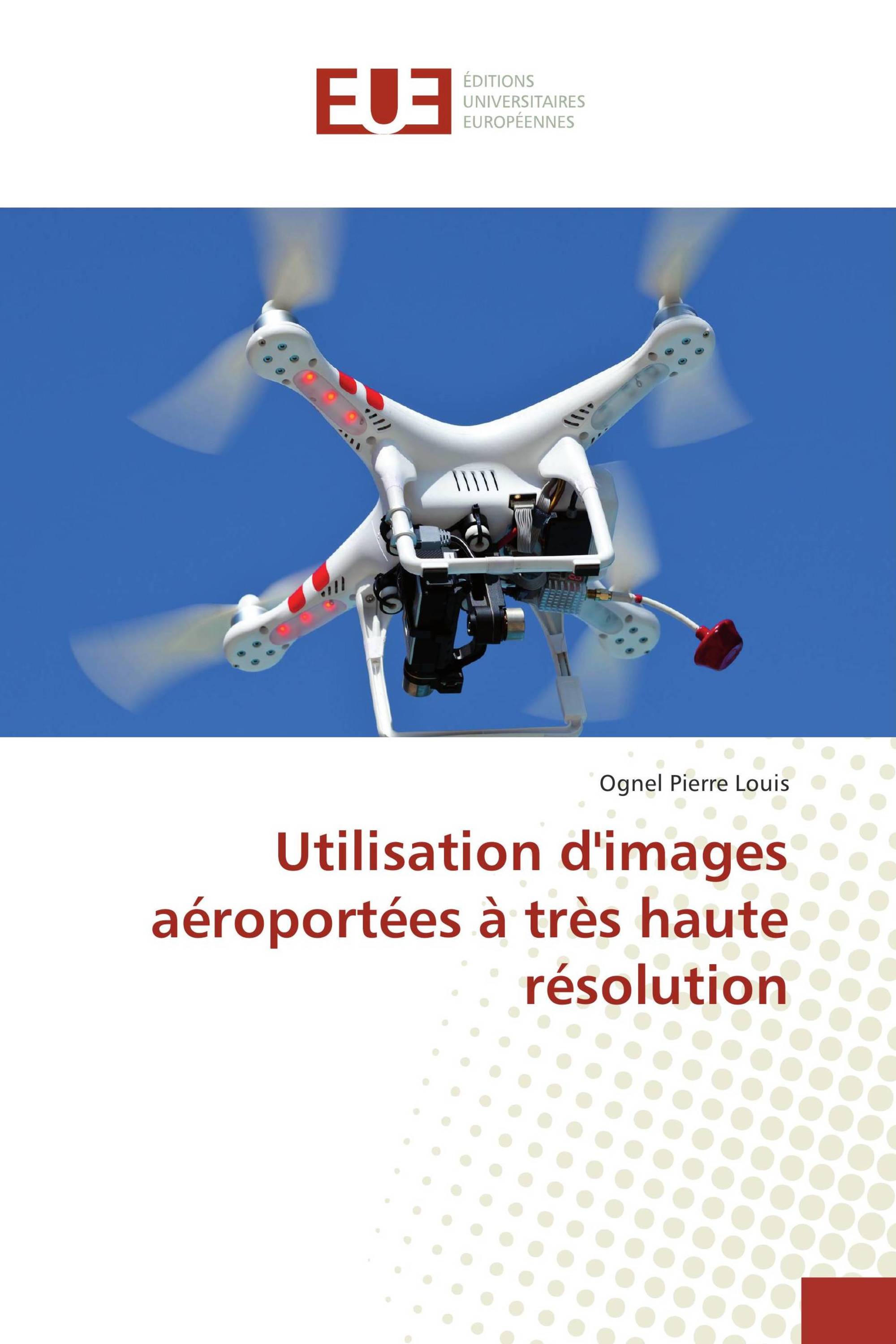 Utilisation d'images aéroportées à très haute résolution