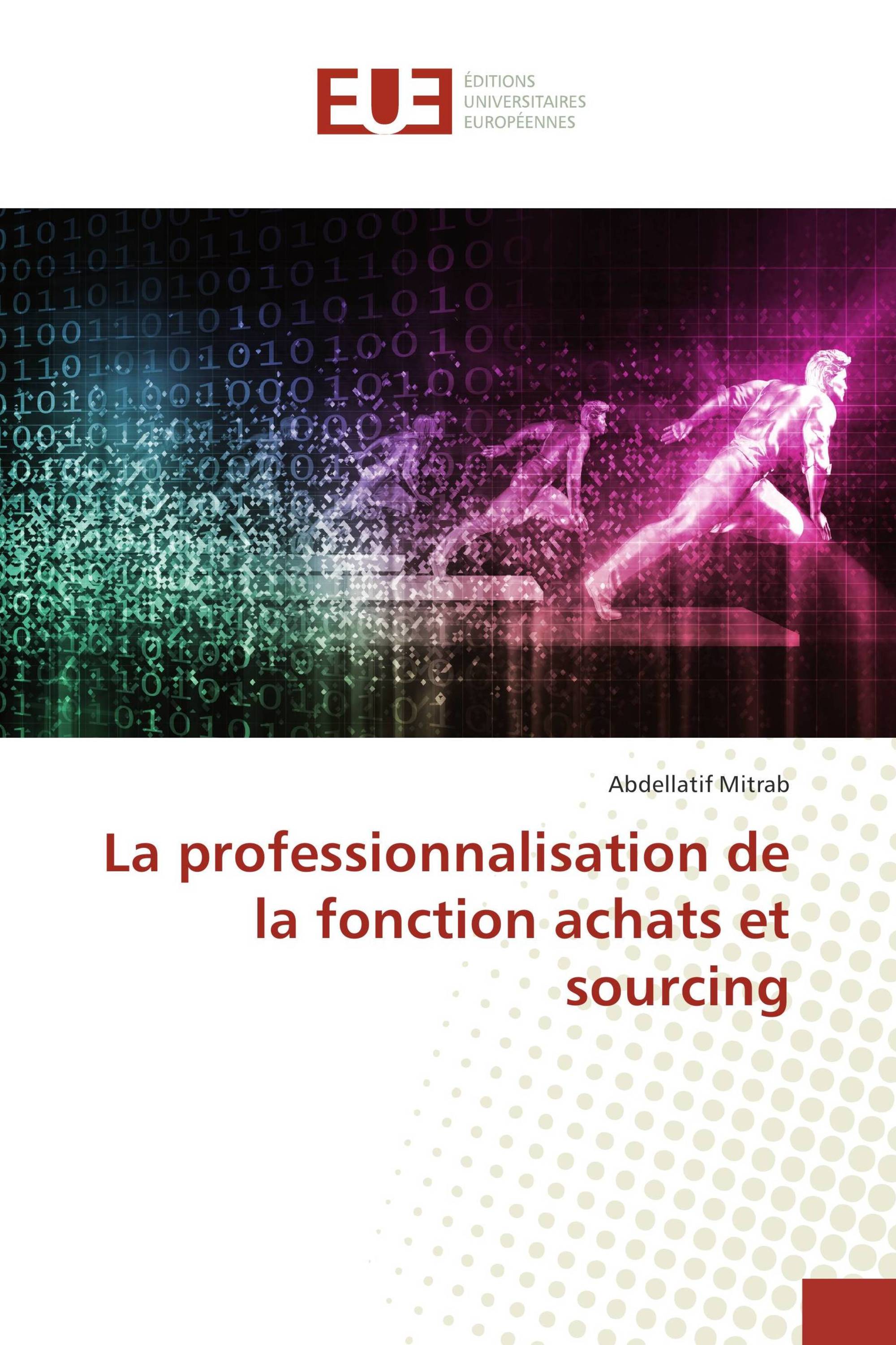 La professionnalisation de la fonction achats et sourcing