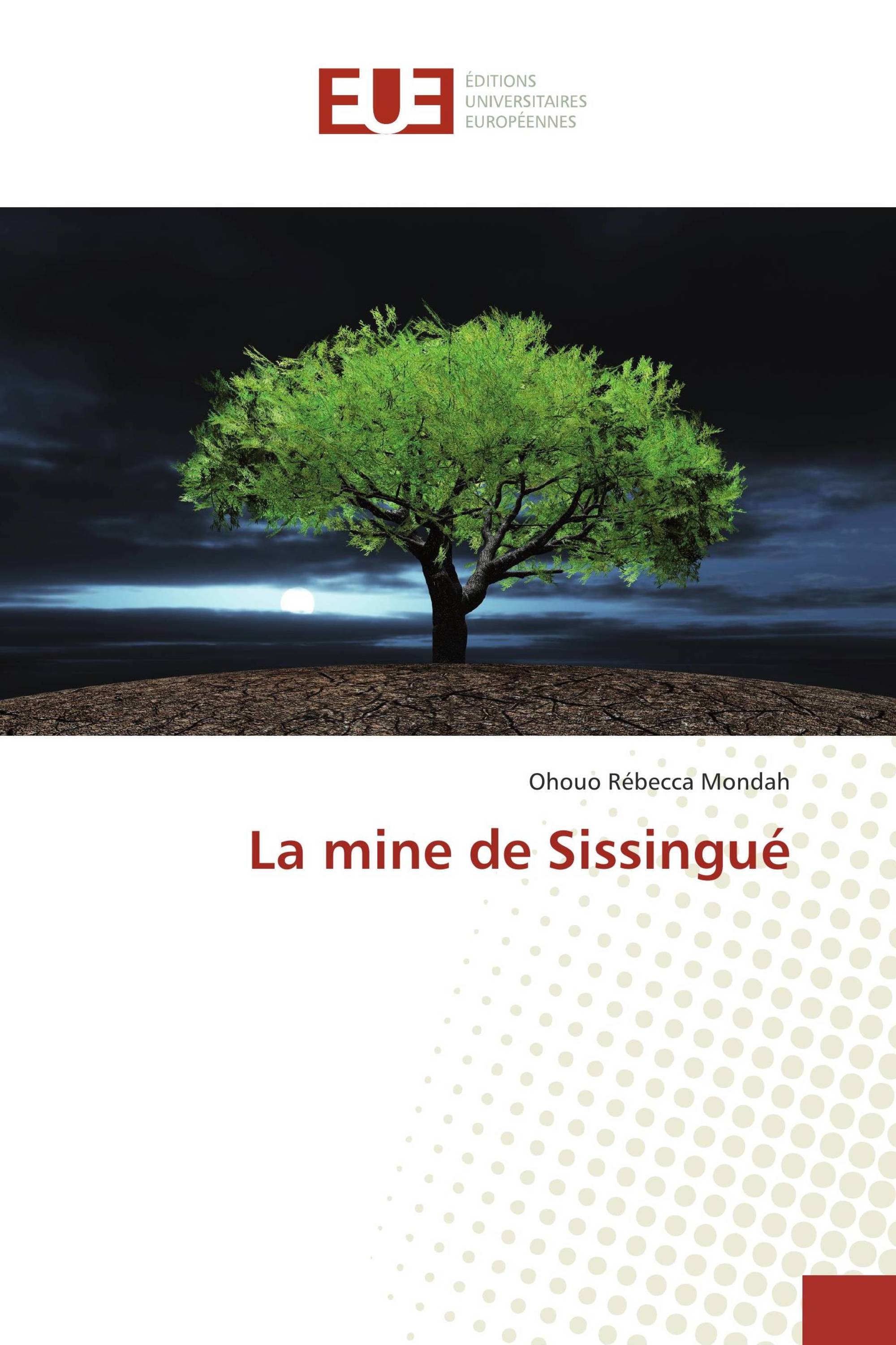 La mine de Sissingué