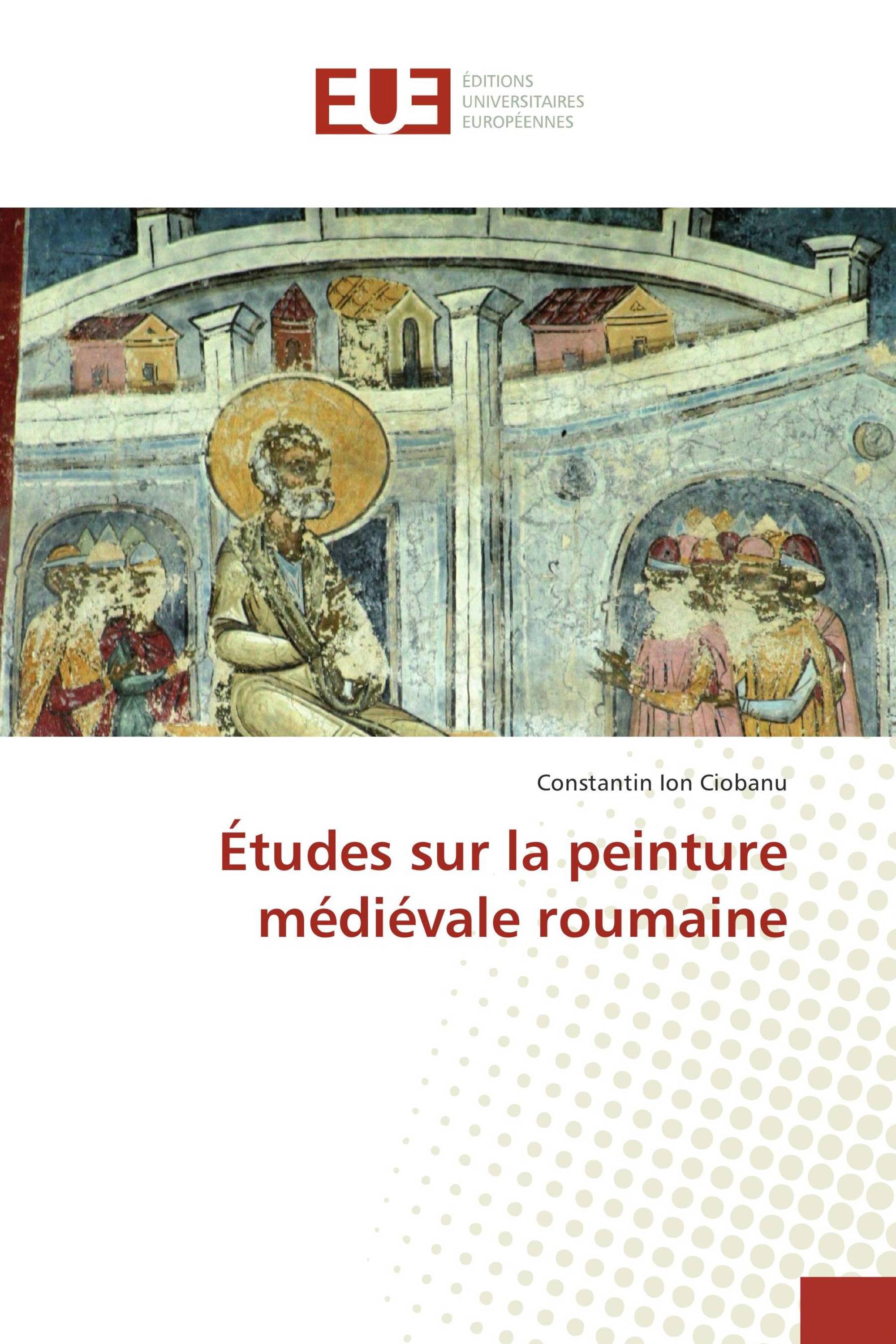 Études sur la peinture médiévale roumaine