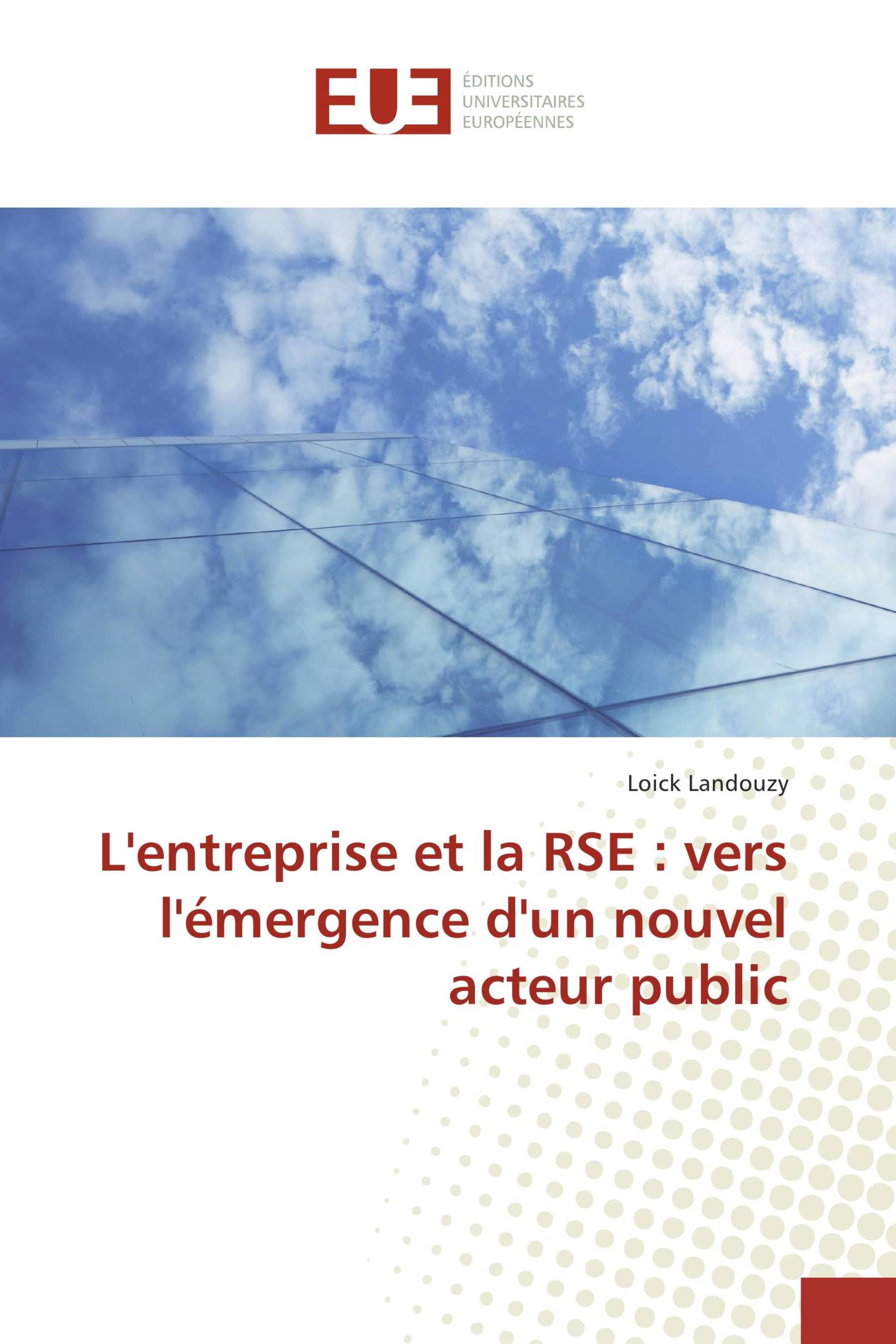 L'entreprise et la RSE : vers l'émergence d'un nouvel acteur public