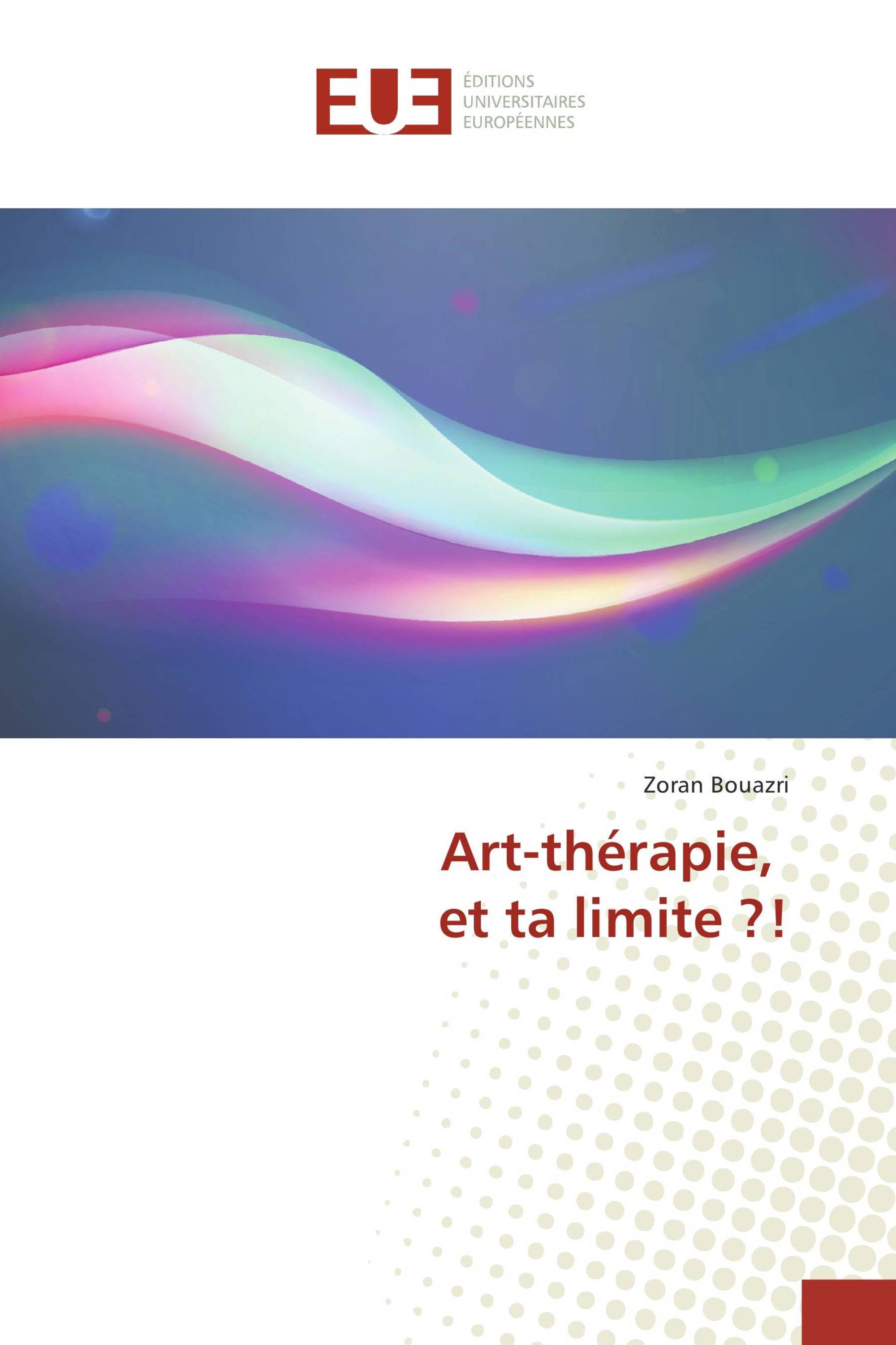 Art-thérapie, et ta limite ?!