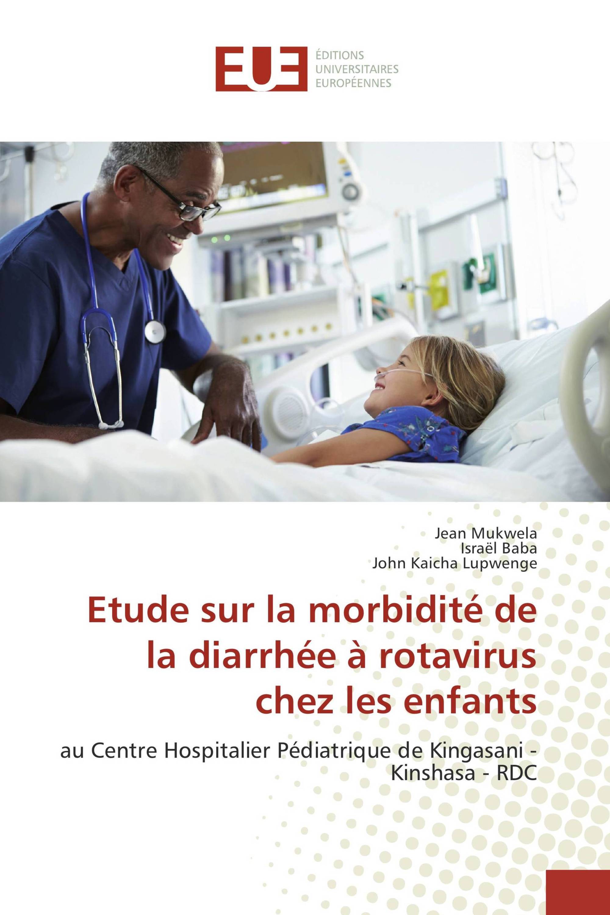 Etude sur la morbidité de la diarrhée à rotavirus chez les enfants