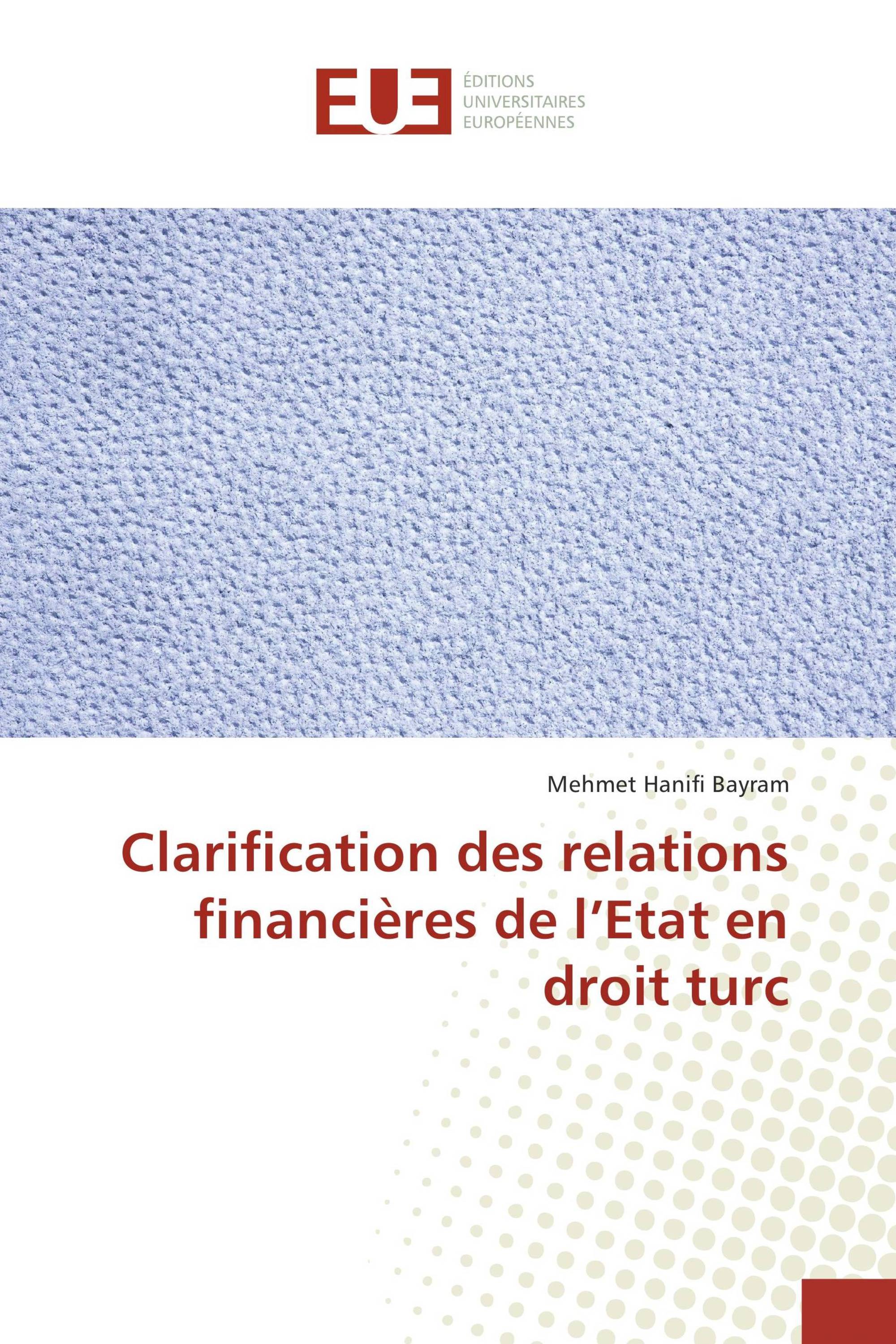 Clarification des relations financières de l’Etat en droit turc